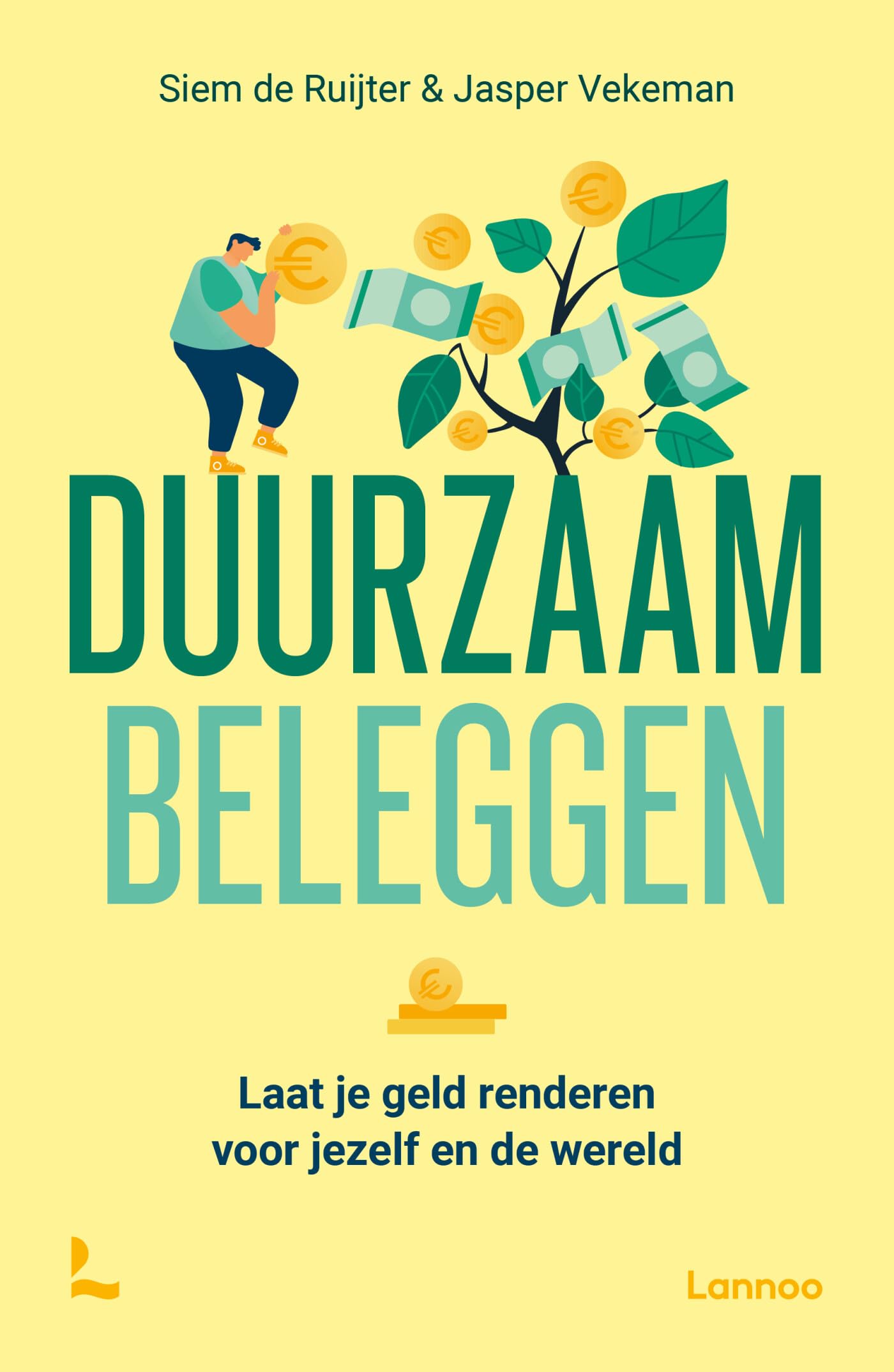 Duurzaam beleggen: laat je geld renderen voor jezelf en de wereld Business, Finance & Career