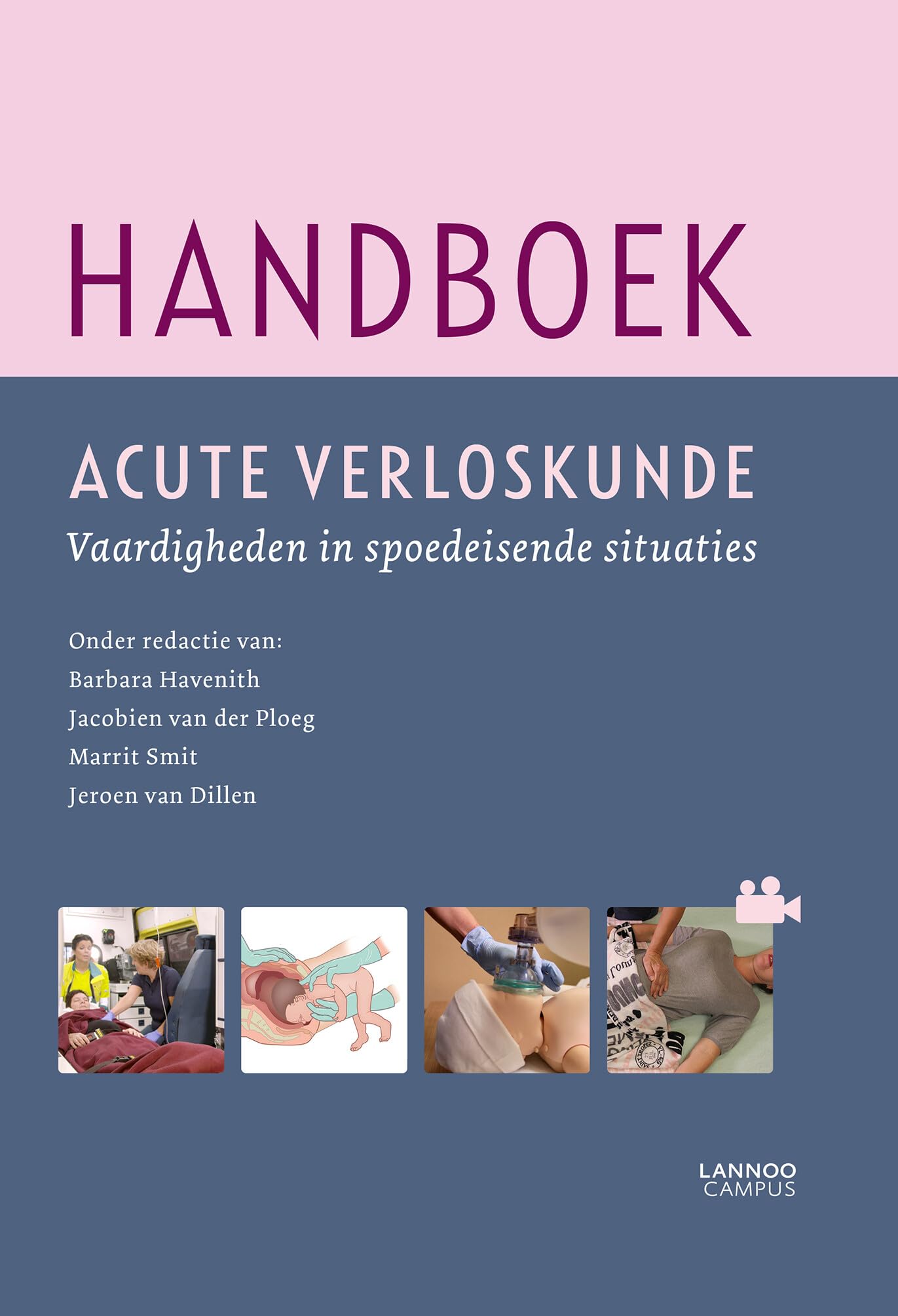 Handboek acute verloskunde: Vaardigheden in spoedeisende situaties book