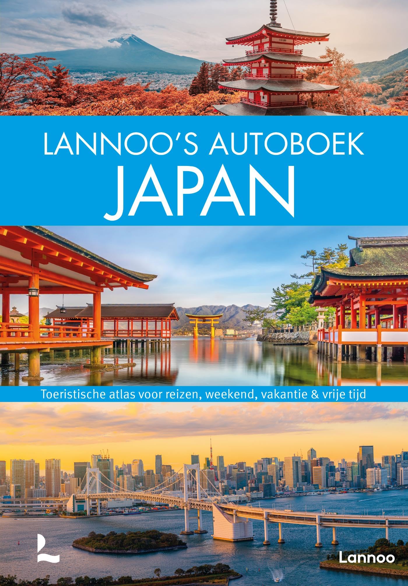 Lannoo's autoboek Japan: toeristische atlas voor reizen, weekend, vakantie & vrije tijd Leisure, Home & Garden