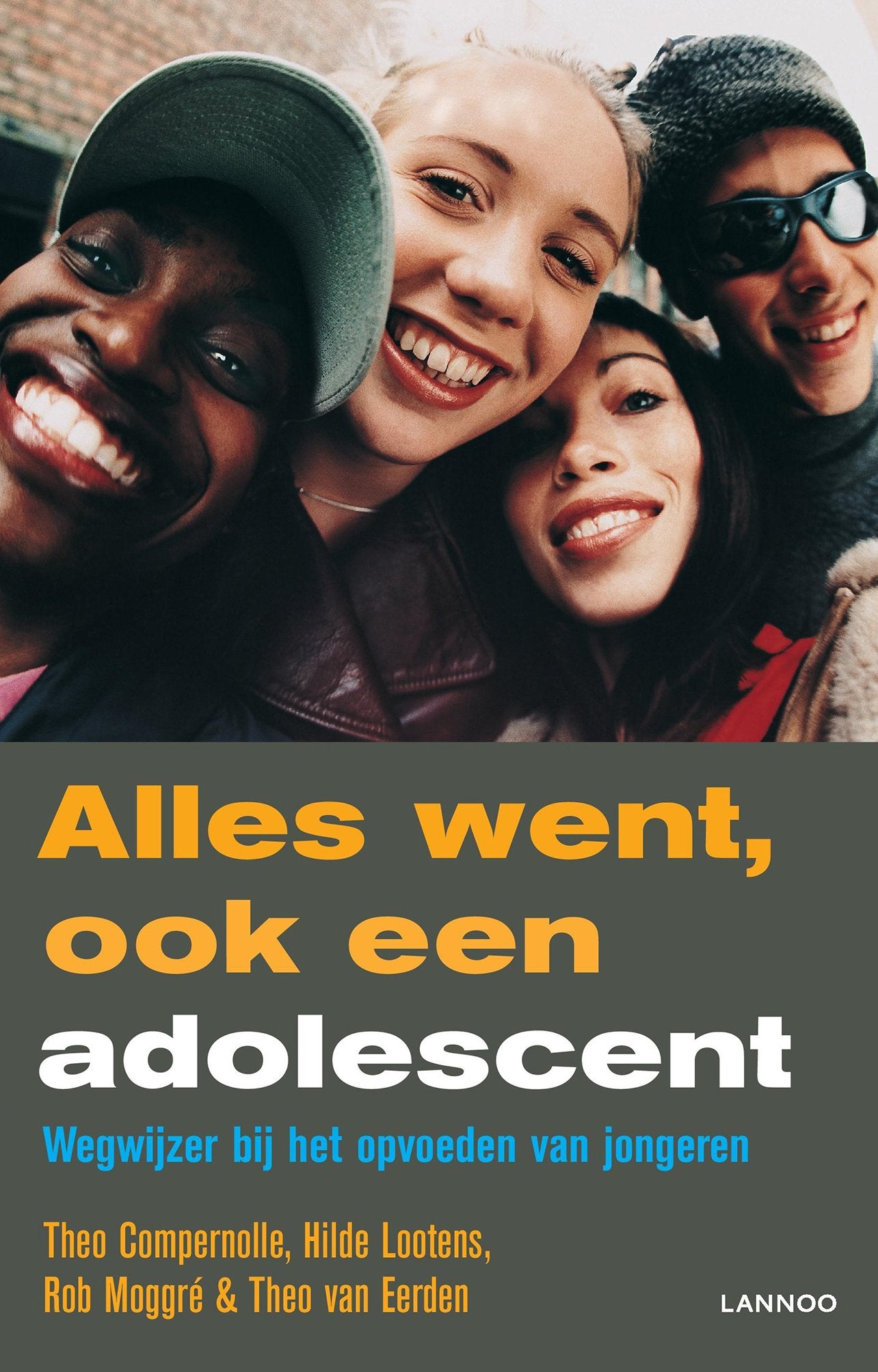 Alles went, ook een adolescent (POD): Wegwijzer bij het opvoeden van jongeren Parents & Children