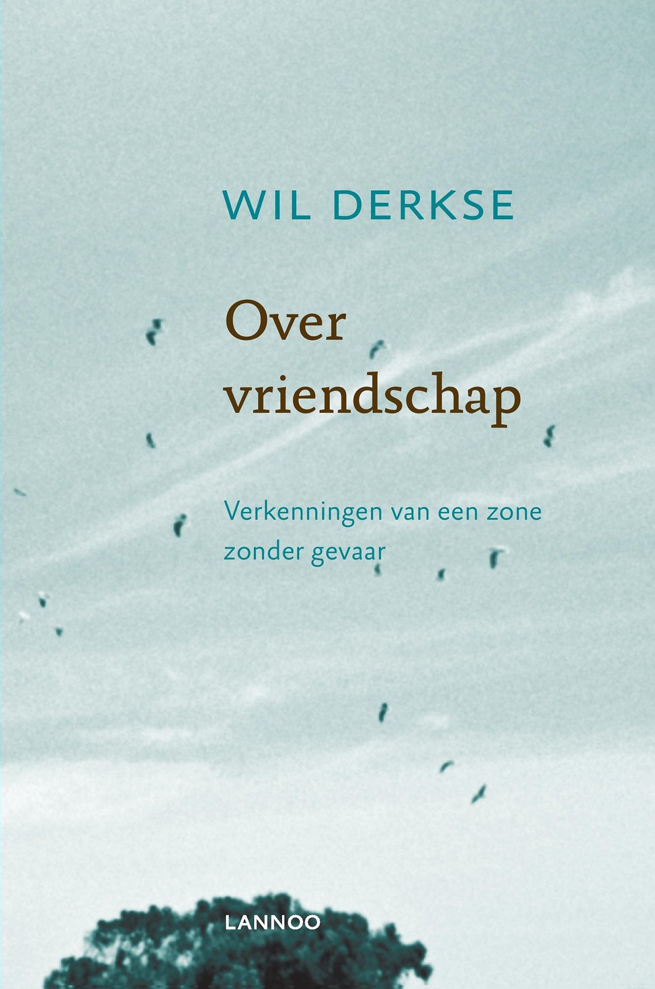 Over vriendschap: verkenningen van een zone zonder gevaar Religion & Esotericism