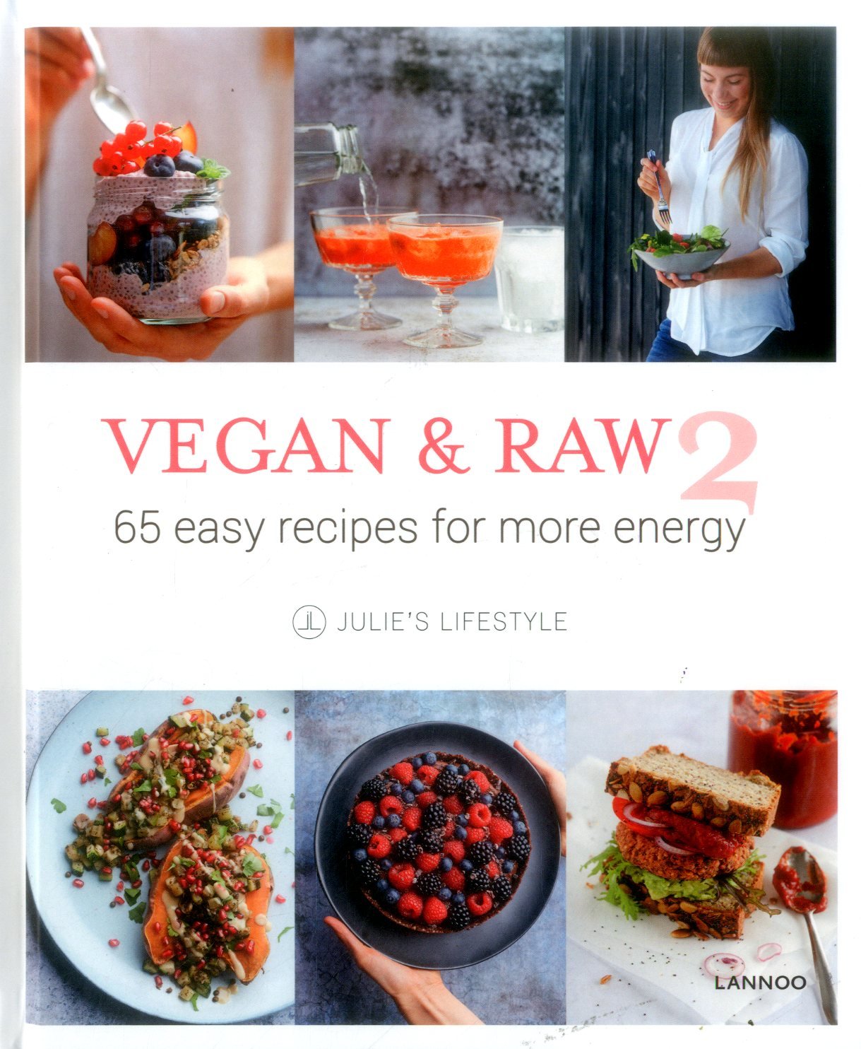 Vegan and Raw 2: 65 Easy Recipes For More Energy Film, Art & Culture
