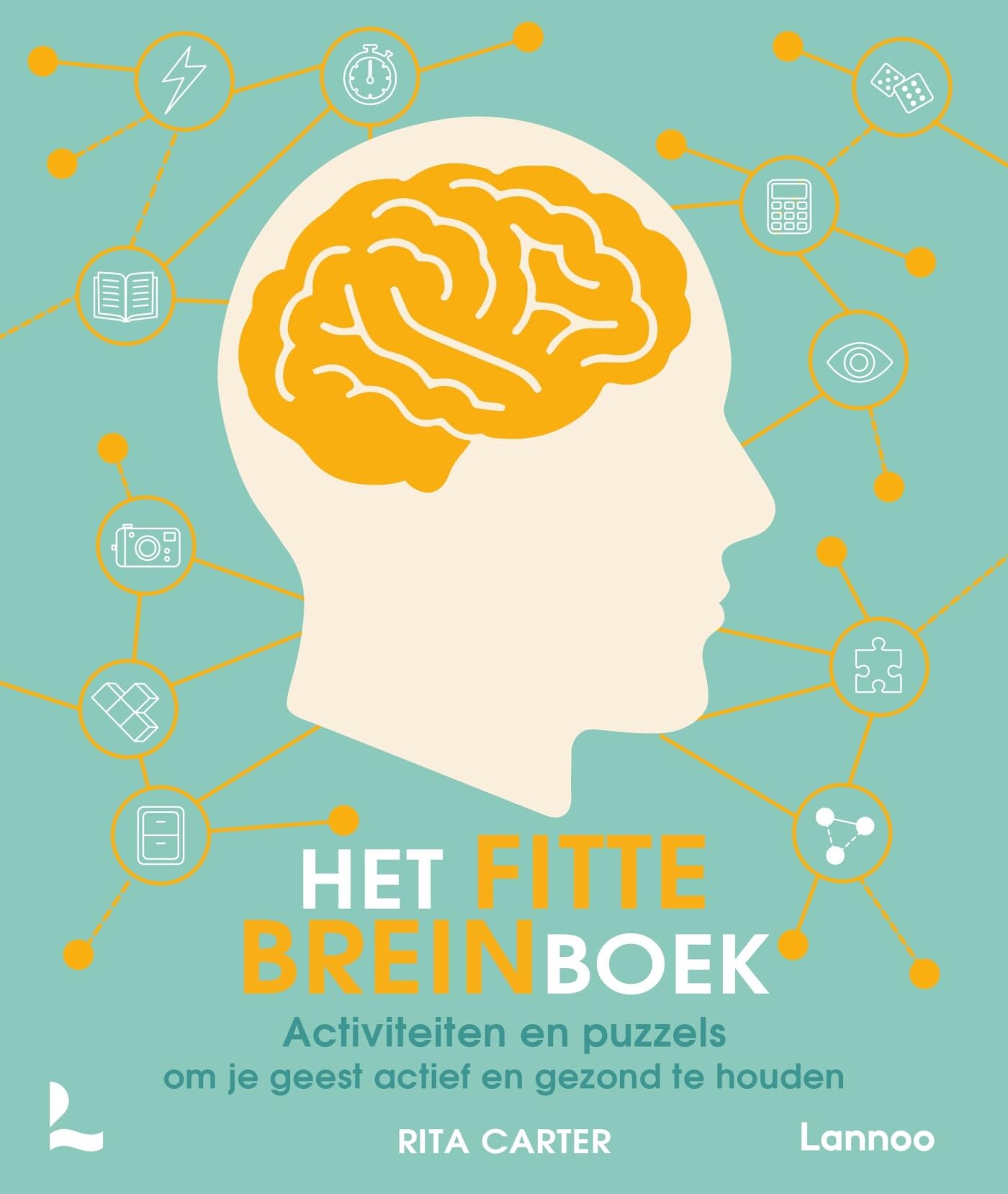 Het fitte breinboek: activiteiten en puzzels om je geest actief en gezond te houden Leisure & Fun