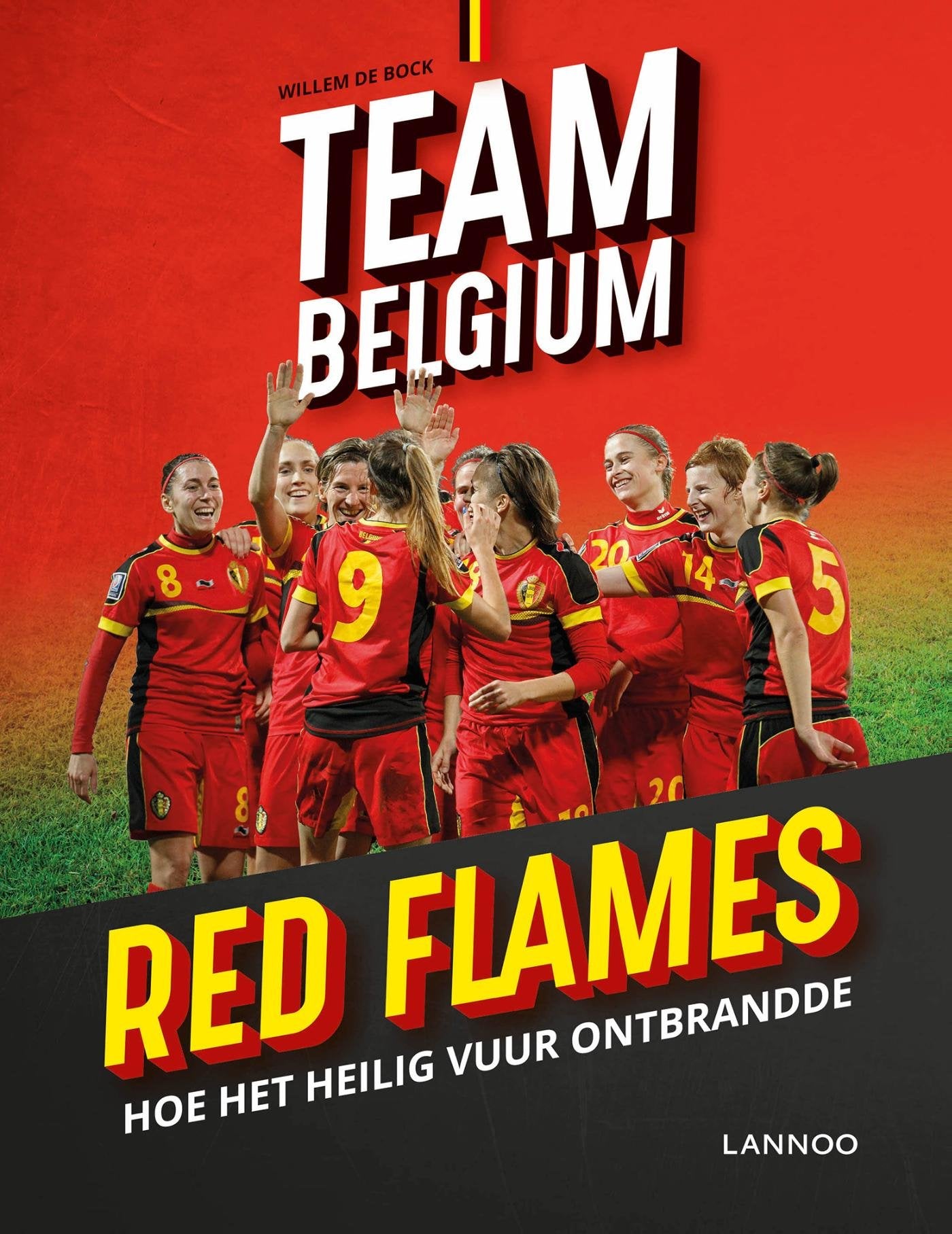 Team Belgium - Red Flames: Ons vrouwenvoetbal breekt door book