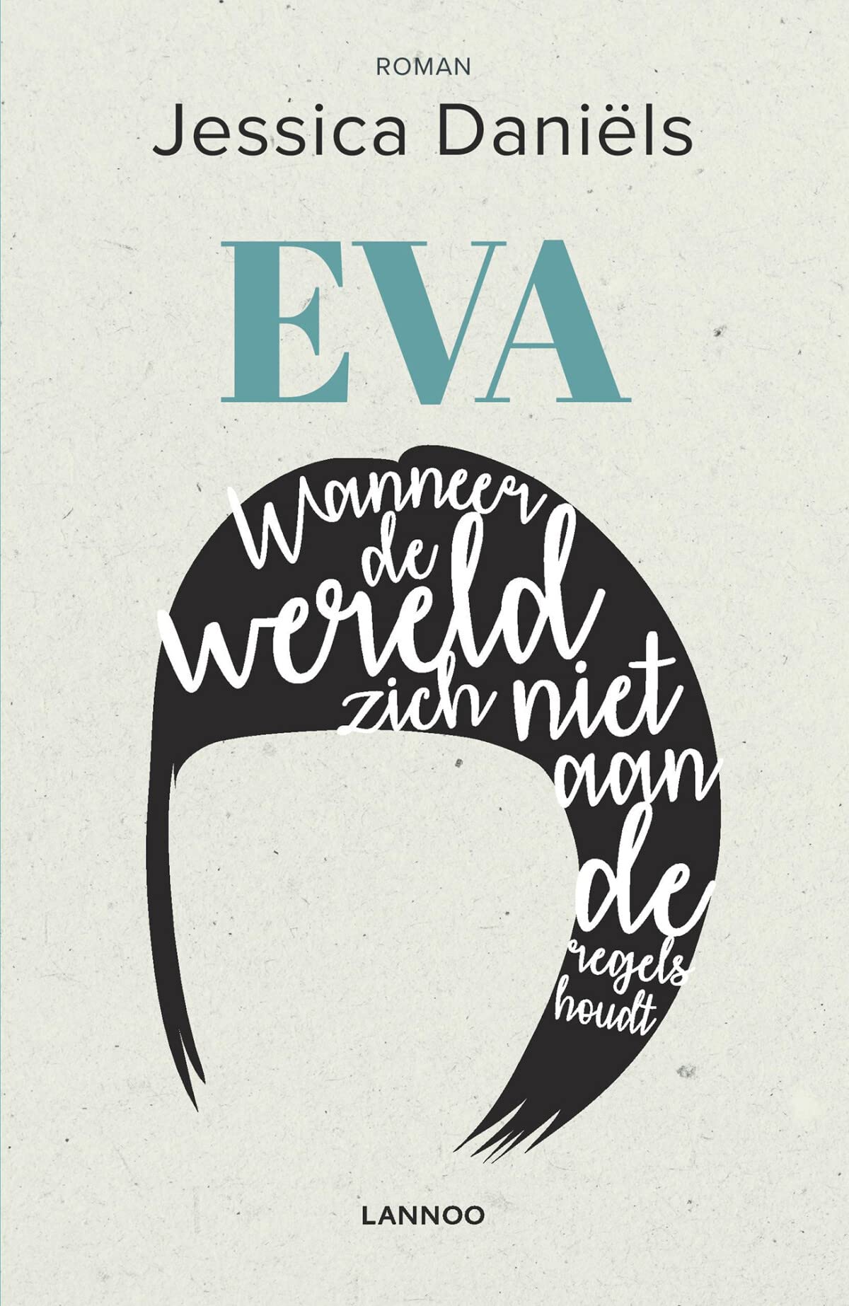 Eva: wanneer de wereld zich niet aan de regels houdt book