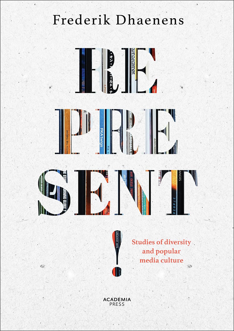 Represent!: Studies of Diversity and Popular Media Culture (Academia Press) Books