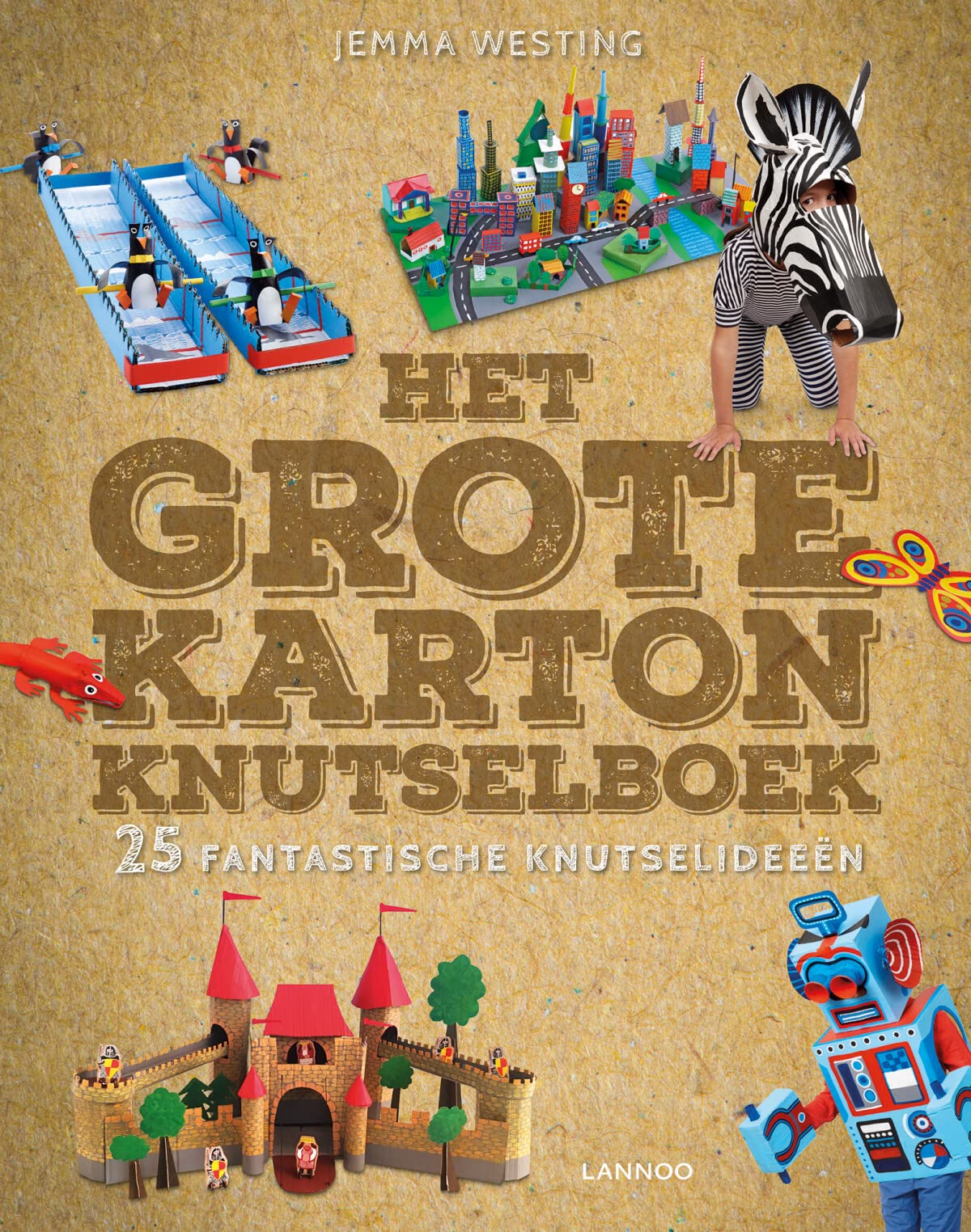 Het grote karton knutselboek: 25 fantastische knutselideeën (Ketnet, 0) Non-fiction