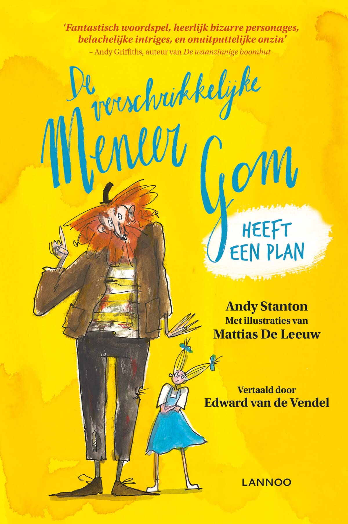 De verschrikkelijke meneer Gom heeft een plan (De verschrikkelijke meneer Gom, 1) Novels & Short Stories