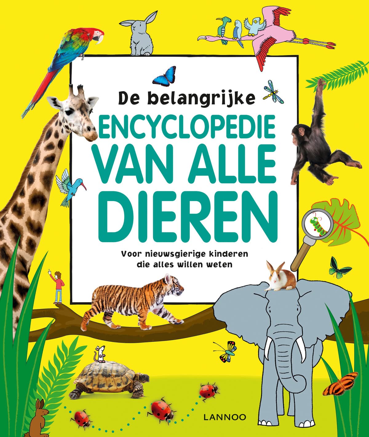 De belangrijke encyclopedie van alle dieren: Voor nieuwsgierige kinderen die alles willen weten book