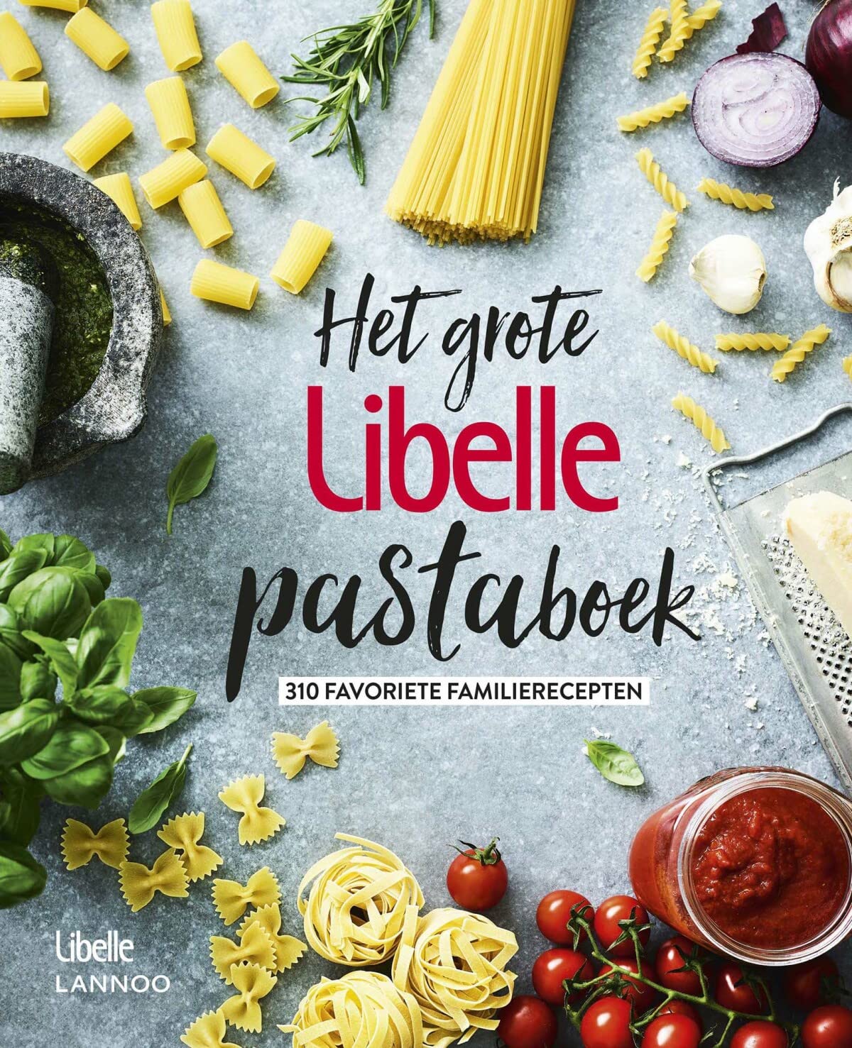 Het grote Libelle pastaboek: 300 overheerlijke pastarecepten Leisure, Home & Garden