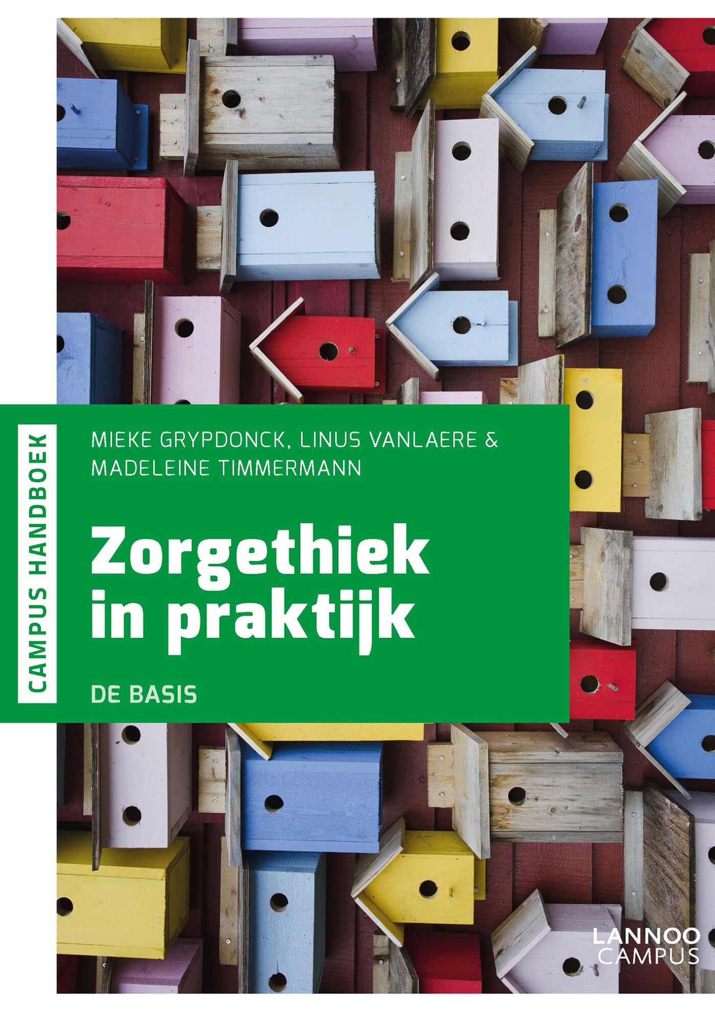 Zorgethiek in praktijk: de basis book