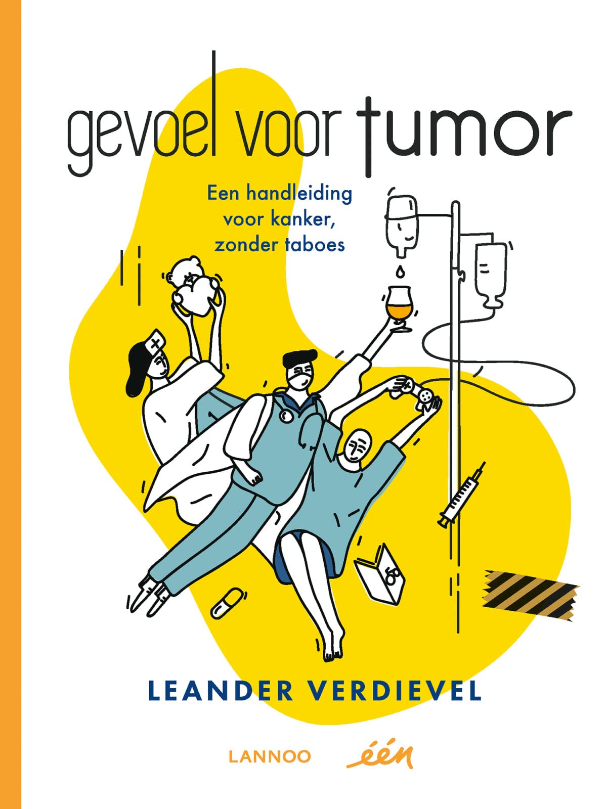 Gevoel voor tumor: Een handleiding voor kanker, maar zonder taboes Health, Nutrition & Fitness