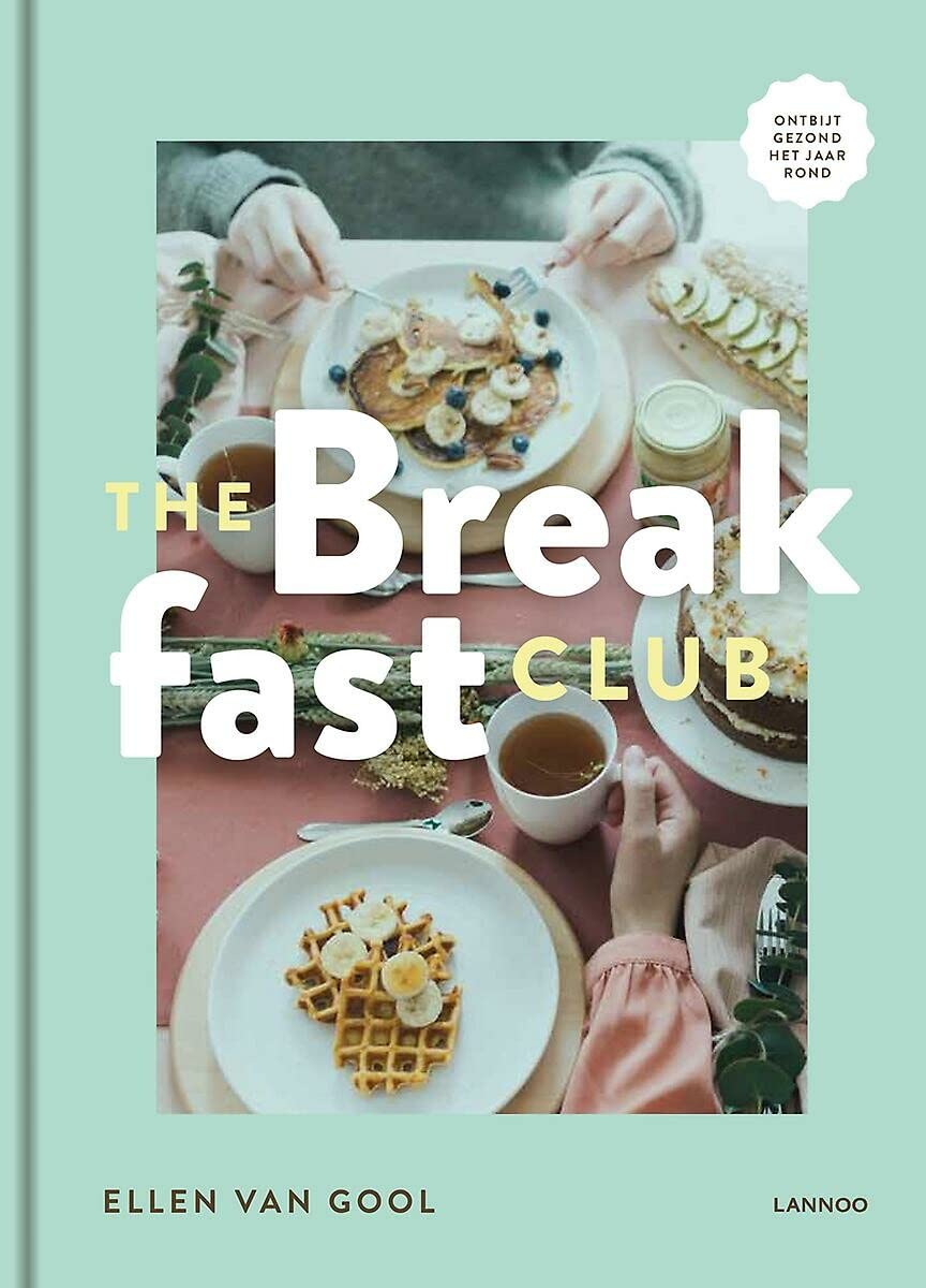 The Breakfast Club: Ontbijt als een koning met de queen of breakfast book