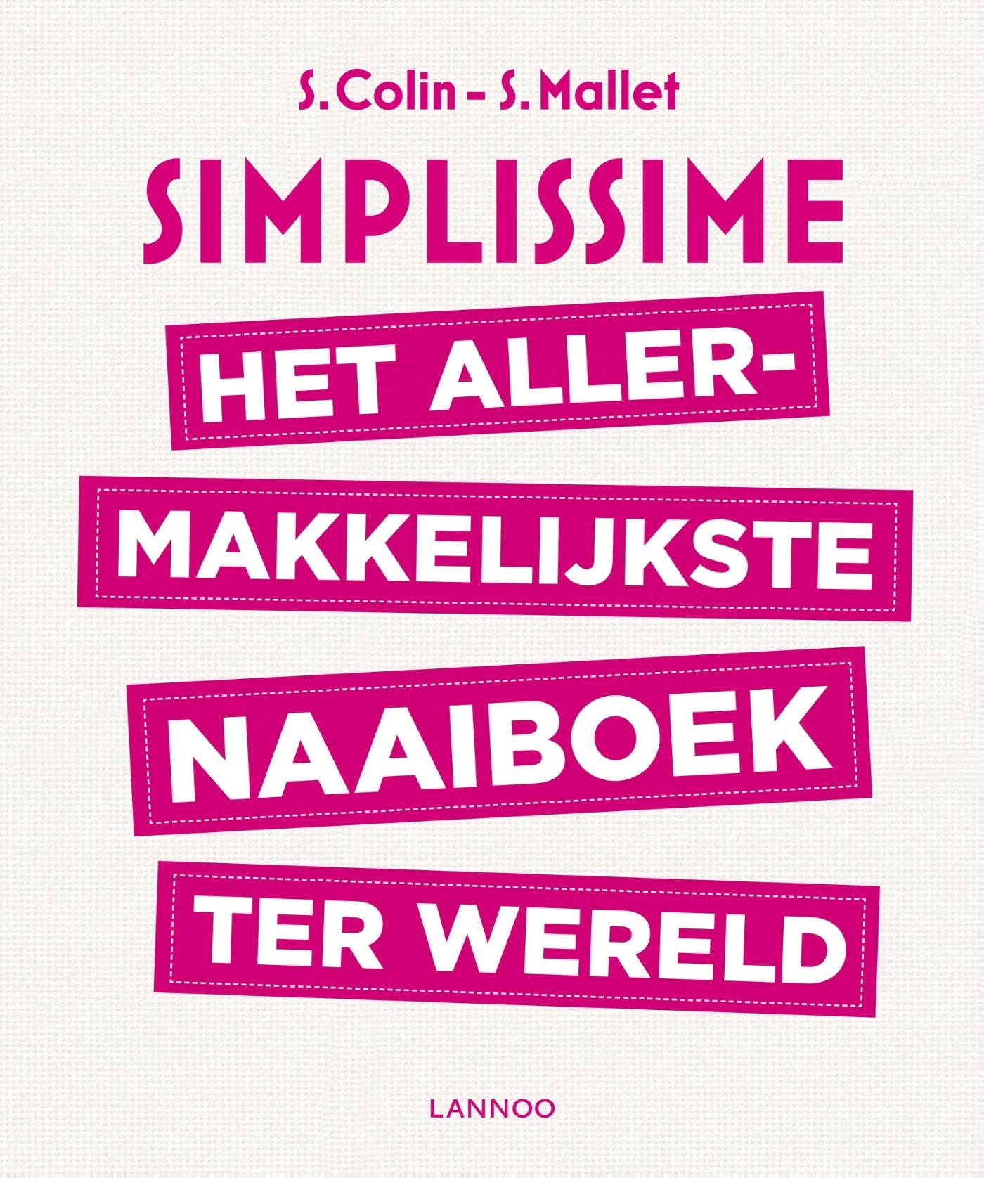 Simplissime: het allermakkelijkste naaiboek ter wereld book