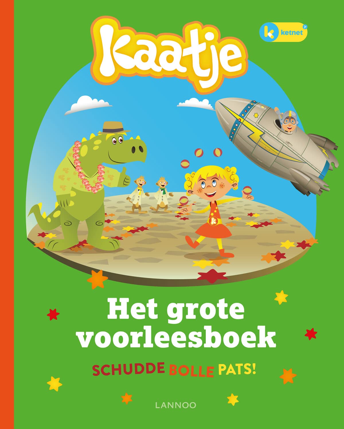 Het grote Kaatje voorleesboek: Schuddebollepats! book