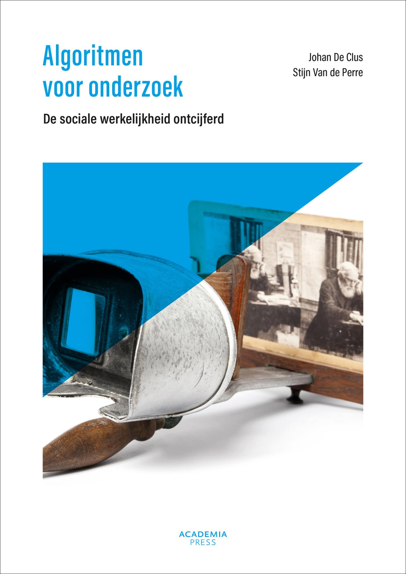 Algoritmen voor onderzoek: de sociale werkelijkheid ontcijferd book