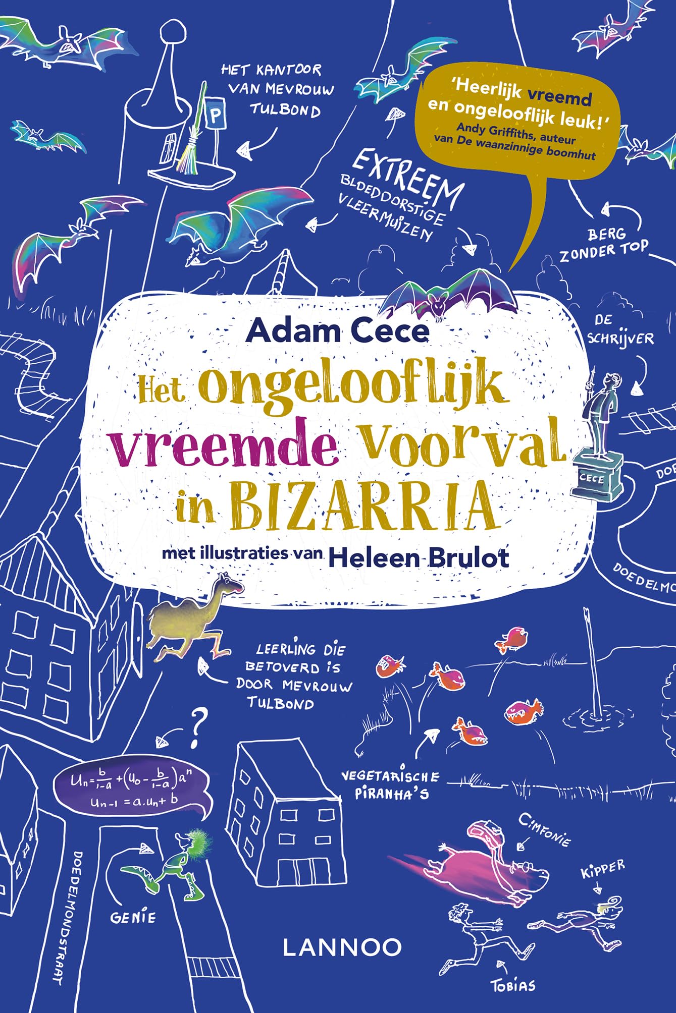 Het ongelooflijk vreemde voorval in Bizarria (Bizarria, 1) Novels & Short Stories