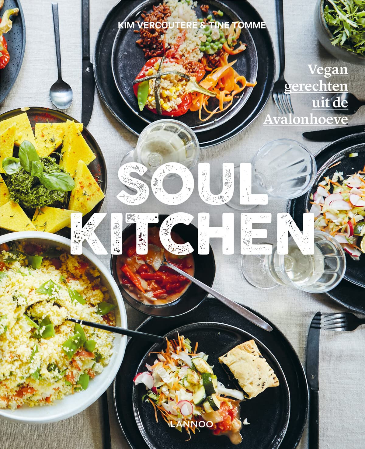 Soul Kitchen: Vegangerechten uit de Avalonhoeve Leisure, Home & Garden