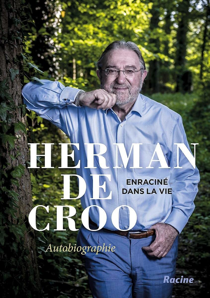 Herman de croo : enracine dans la vie, autobiographie book