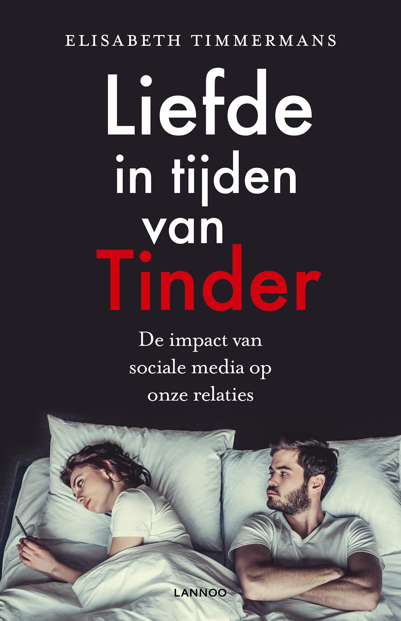Liefde in tijden van Tinder: De impact van sociale media op onze relaties book