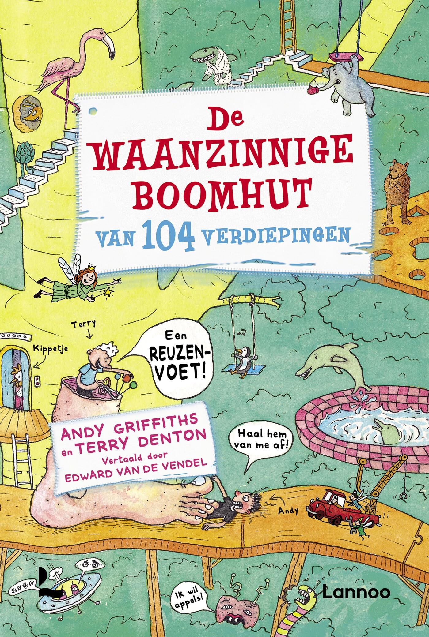 De waanzinnige boomhut van 104 verdiepingen (De waanzinnige boomhut, 8) Novels & Short Stories