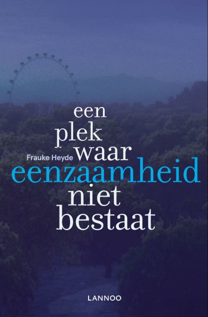 Een plek waar eenzaamheid niet bestaat book