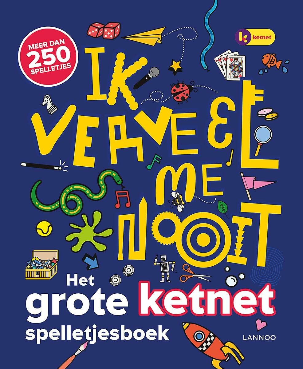 Ik verveel me nooit: Het grote Ketnet Spelletjesboek book