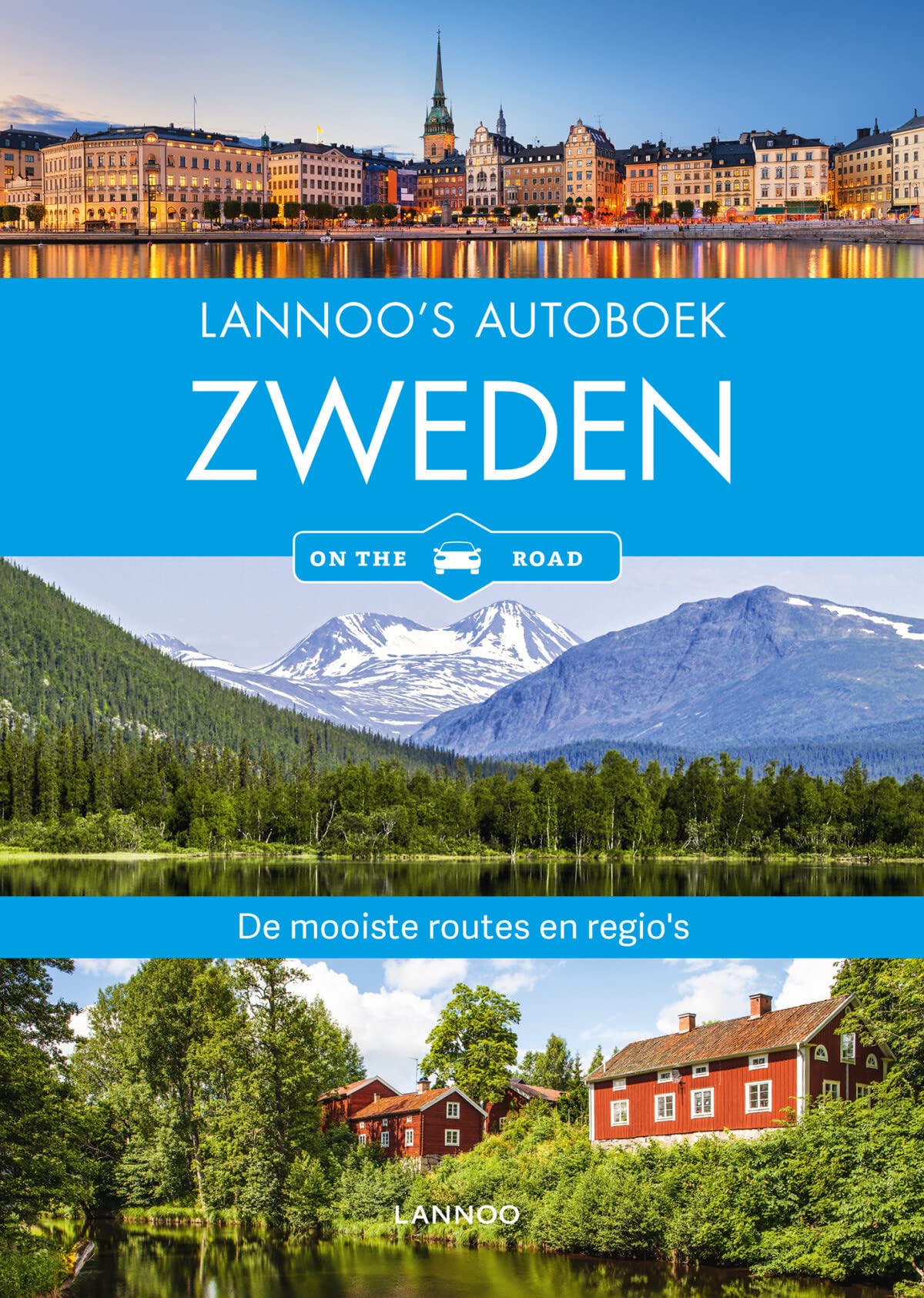 Lannoo's Autoboek - Zweden on the road: De mooiste routes en regio's Leisure, Home & Garden