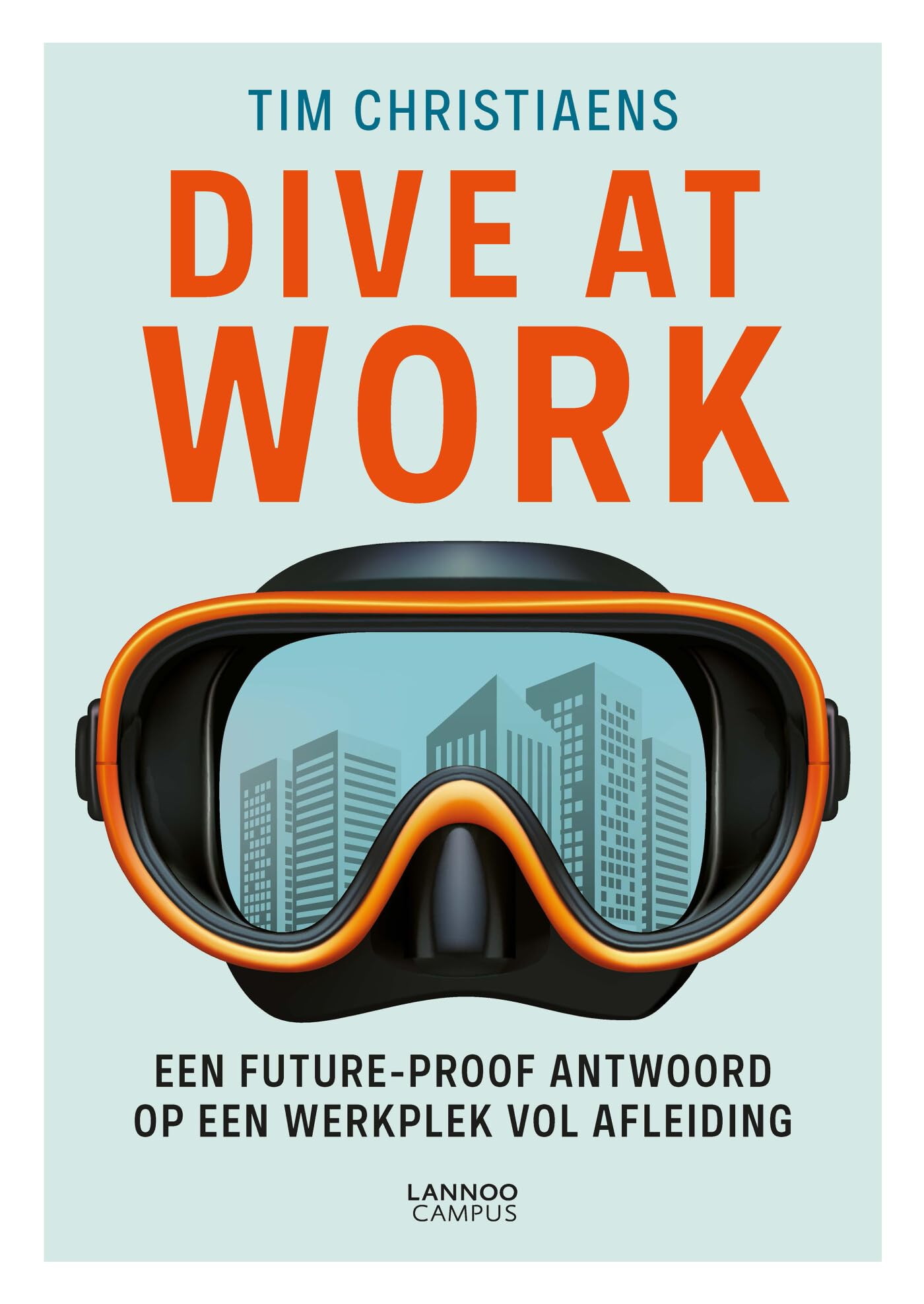 Dive at work: Een future-proof antwoord op een werkplek vol afleiding Business, Finance & Career