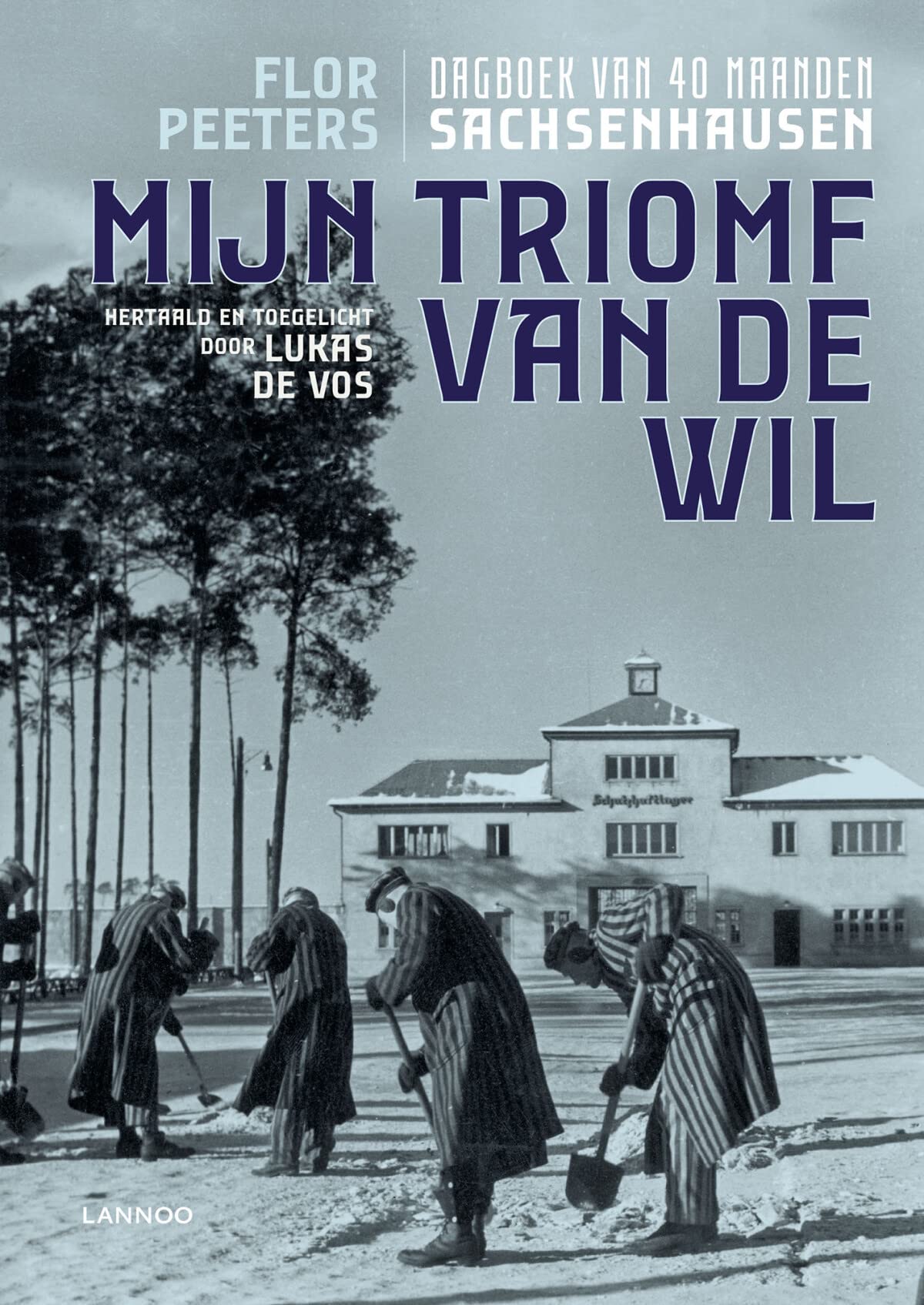 Mijn triomf van de wil: dagboek van 40 maanden Sachsenhausen book