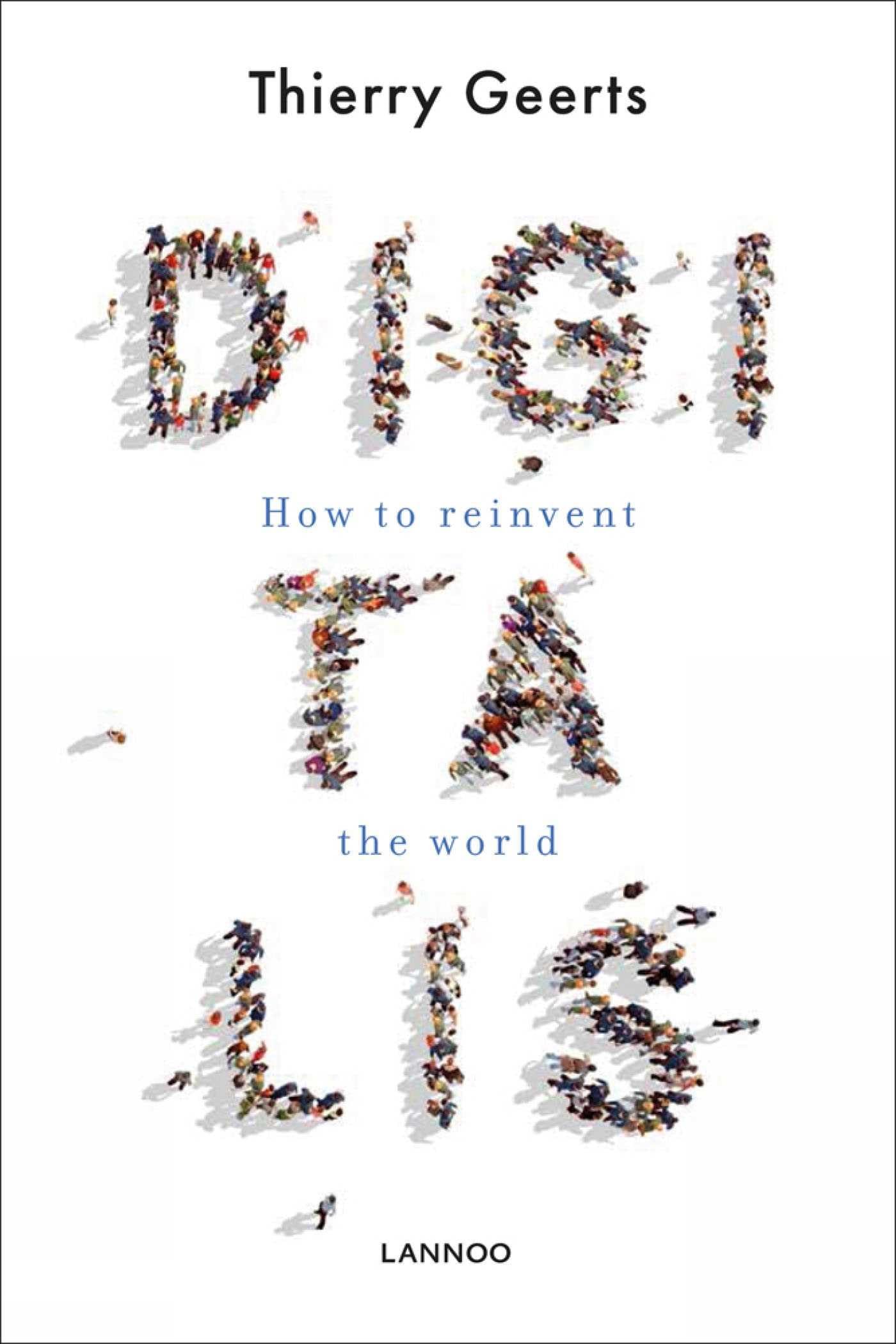 Digitalis: How to Reinvent the World Media & Communication