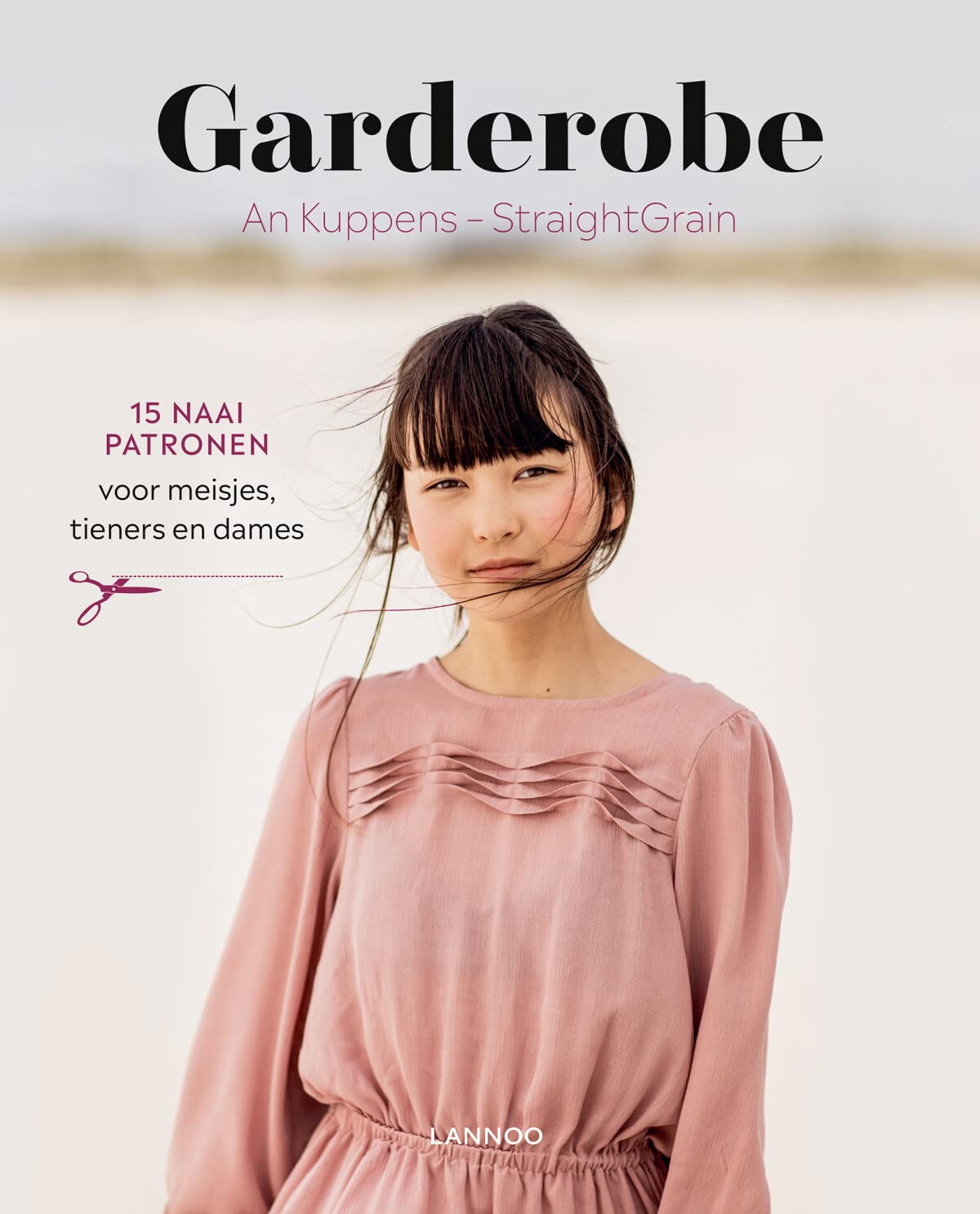 Garderobe: 15 naaipatronen voor meisjes, tieners en dames (Madame Creatief) Hobbies & Crafts