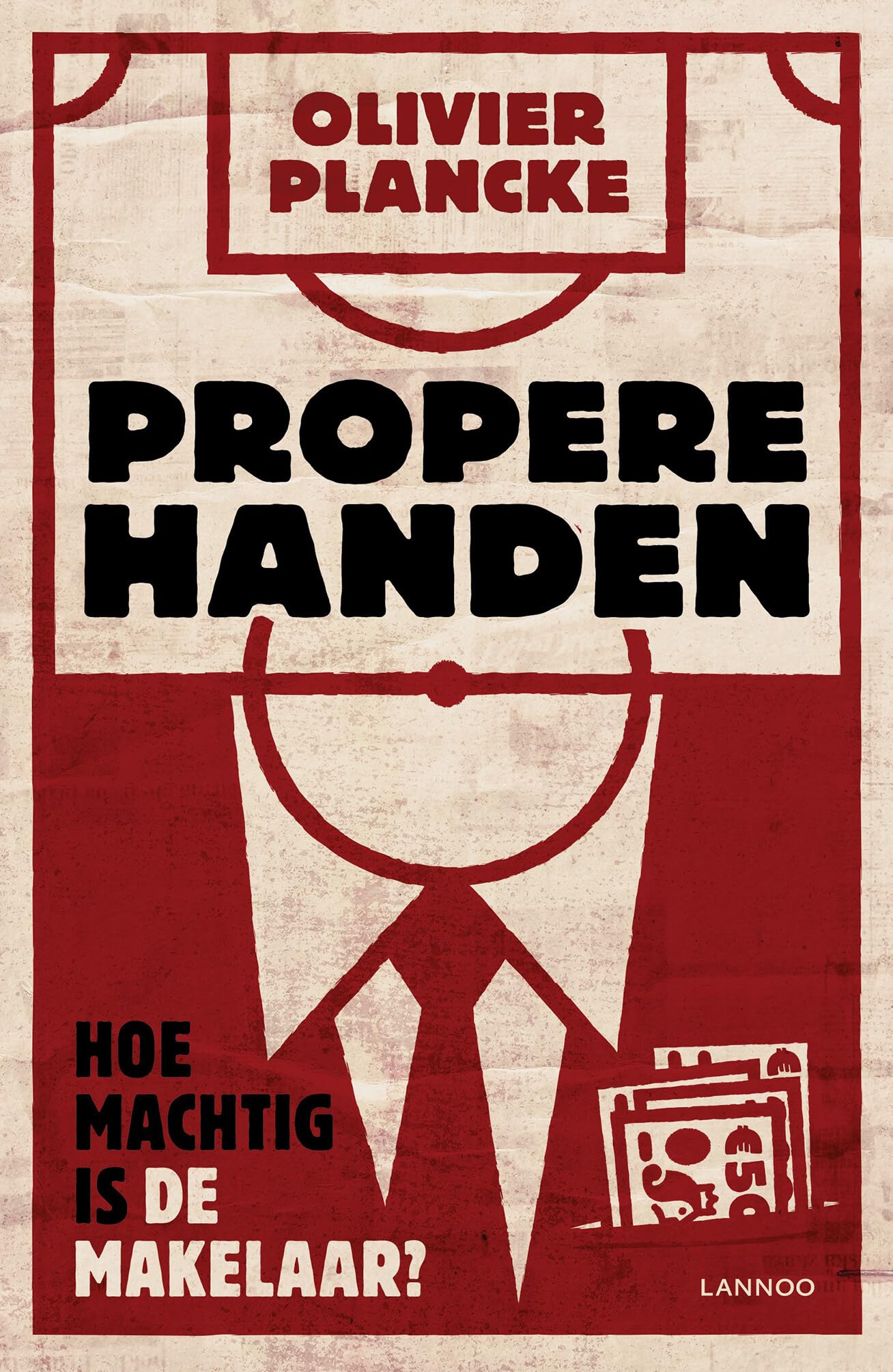 Propere handen: Hoe machtig is de makelaar? book