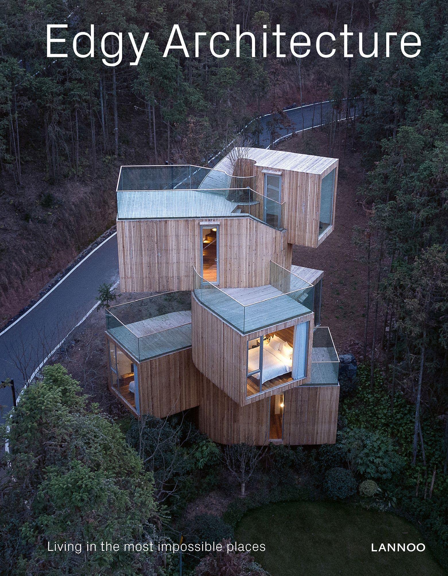 Edgy Architecture: Architecture in the Most Impossible Places: Living in the Most Impossible Places Architecture