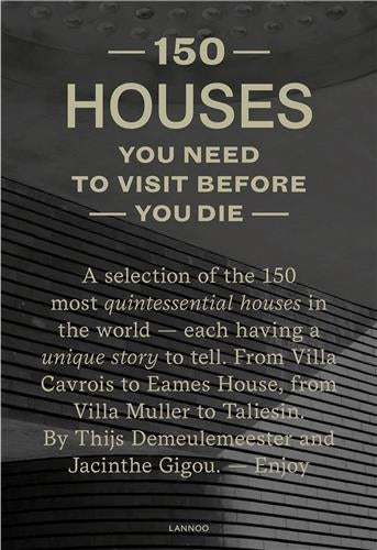 150 Houses You Need To Visit Before You Die Architecture