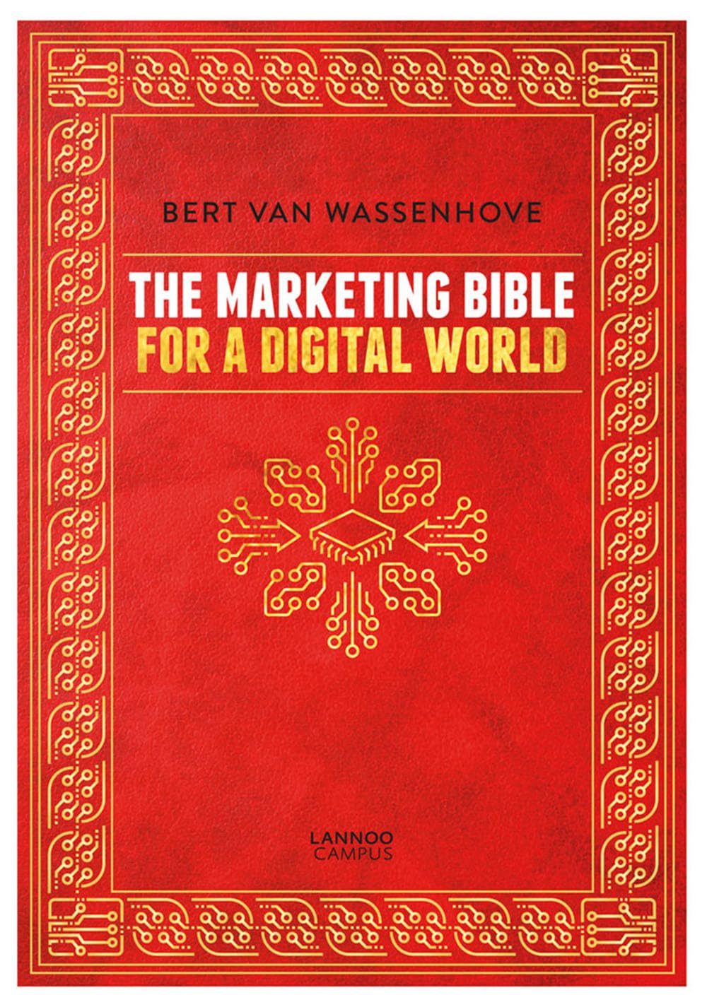 Marketing Bible For A Digital World /anglais book