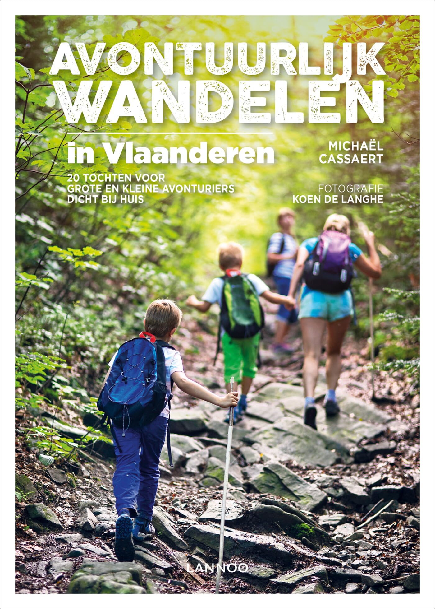 Avontuurlijk wandelen in Vlaanderen: 20 tochten voor grote en kleine avonturiers dicht bij huis book