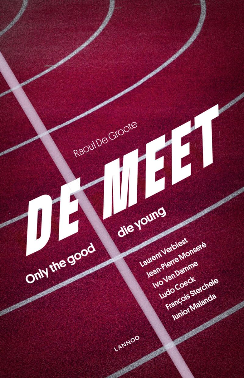 De meet: Only the good die young Leisure & Fun