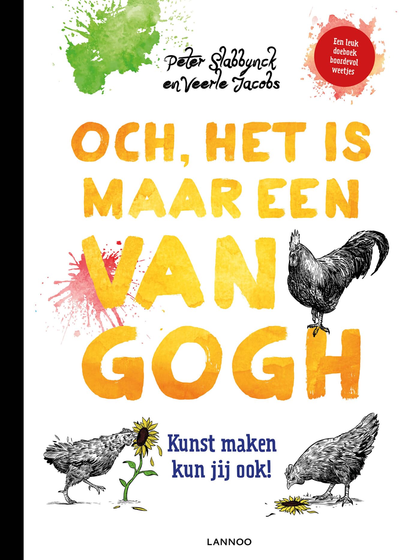 Och, het is maar een Van Gogh: kunst maken kun jij ook! book