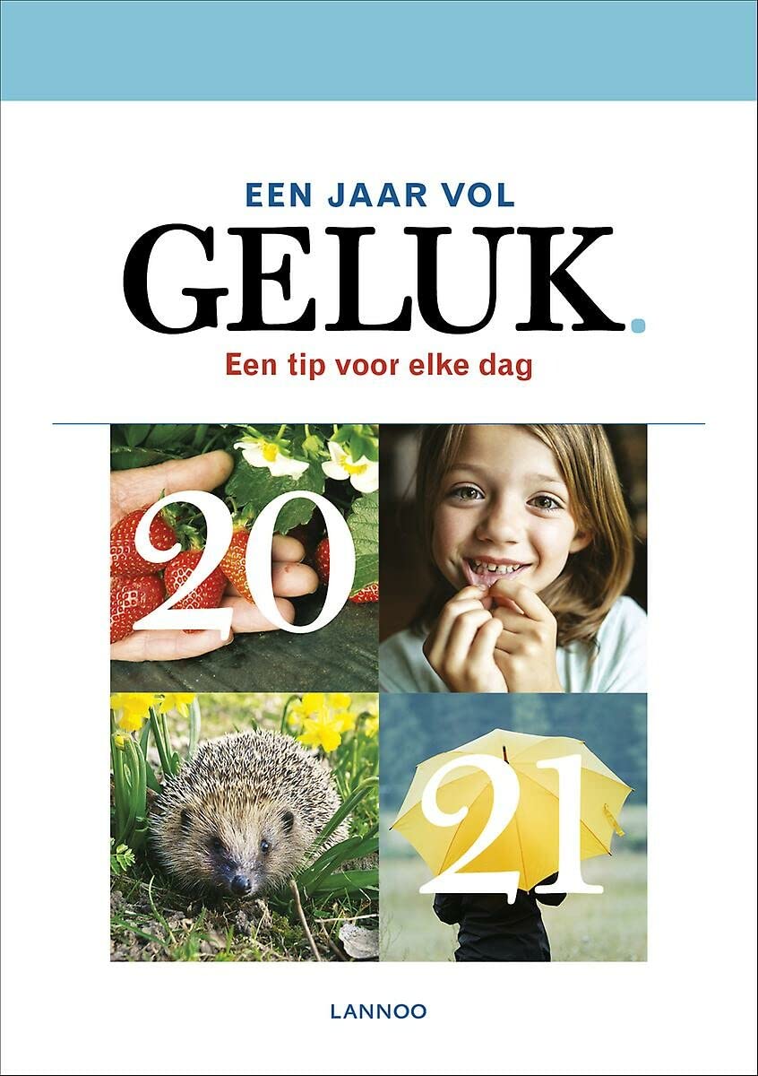 Een jaar vol geluk 2021: Een tip voor elke dag Lifestyle