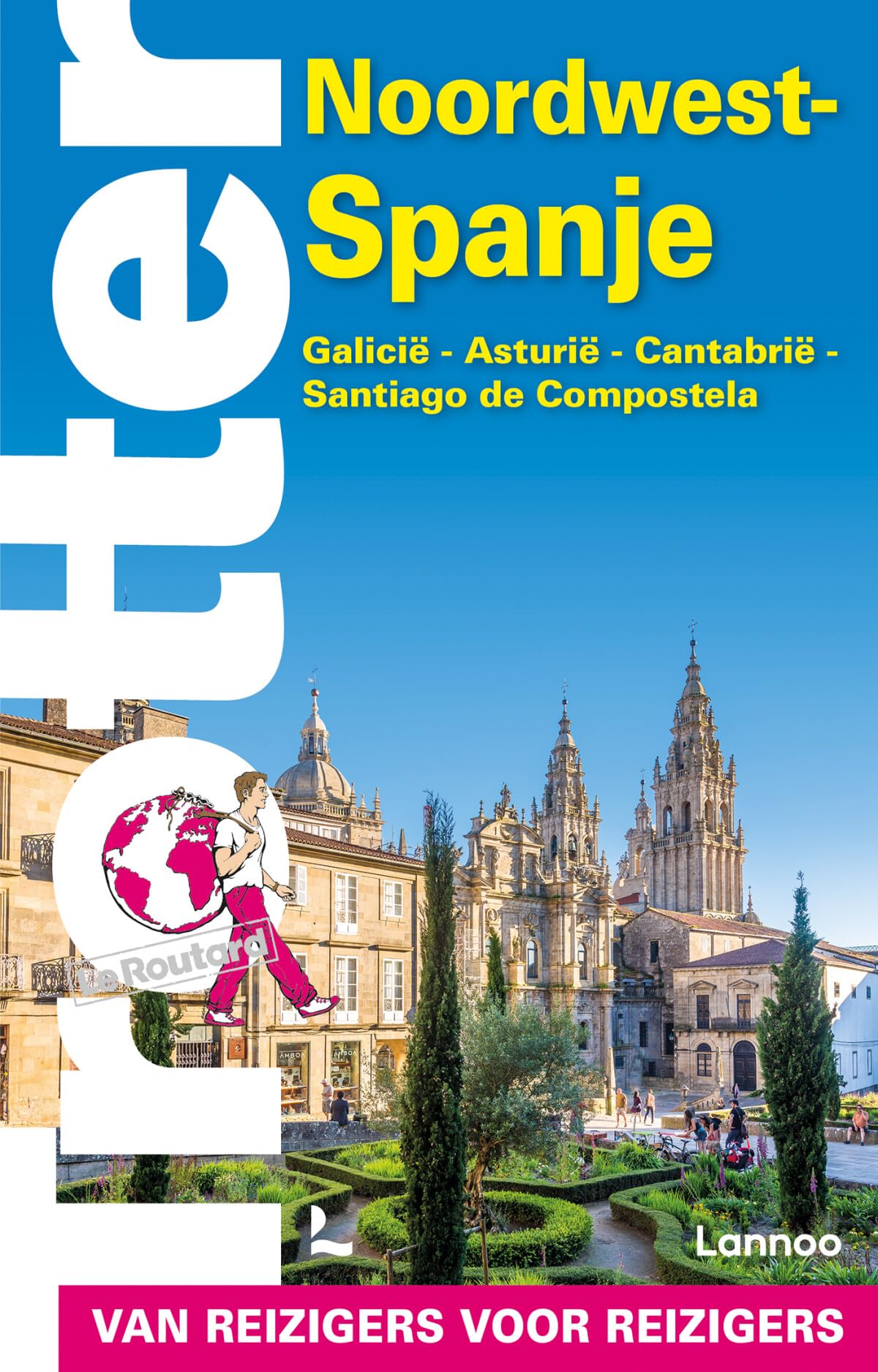 Noordwest-Spanje: Galicië, Asturië, Cantabrië, Santiago de Compostela book