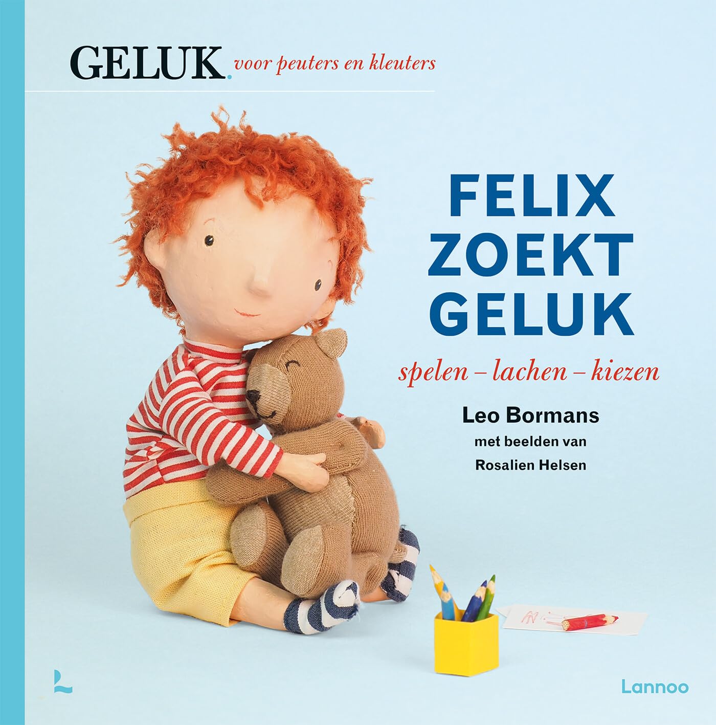 Felix zoekt geluk: spelen - lachen - kiezen Non-fiction