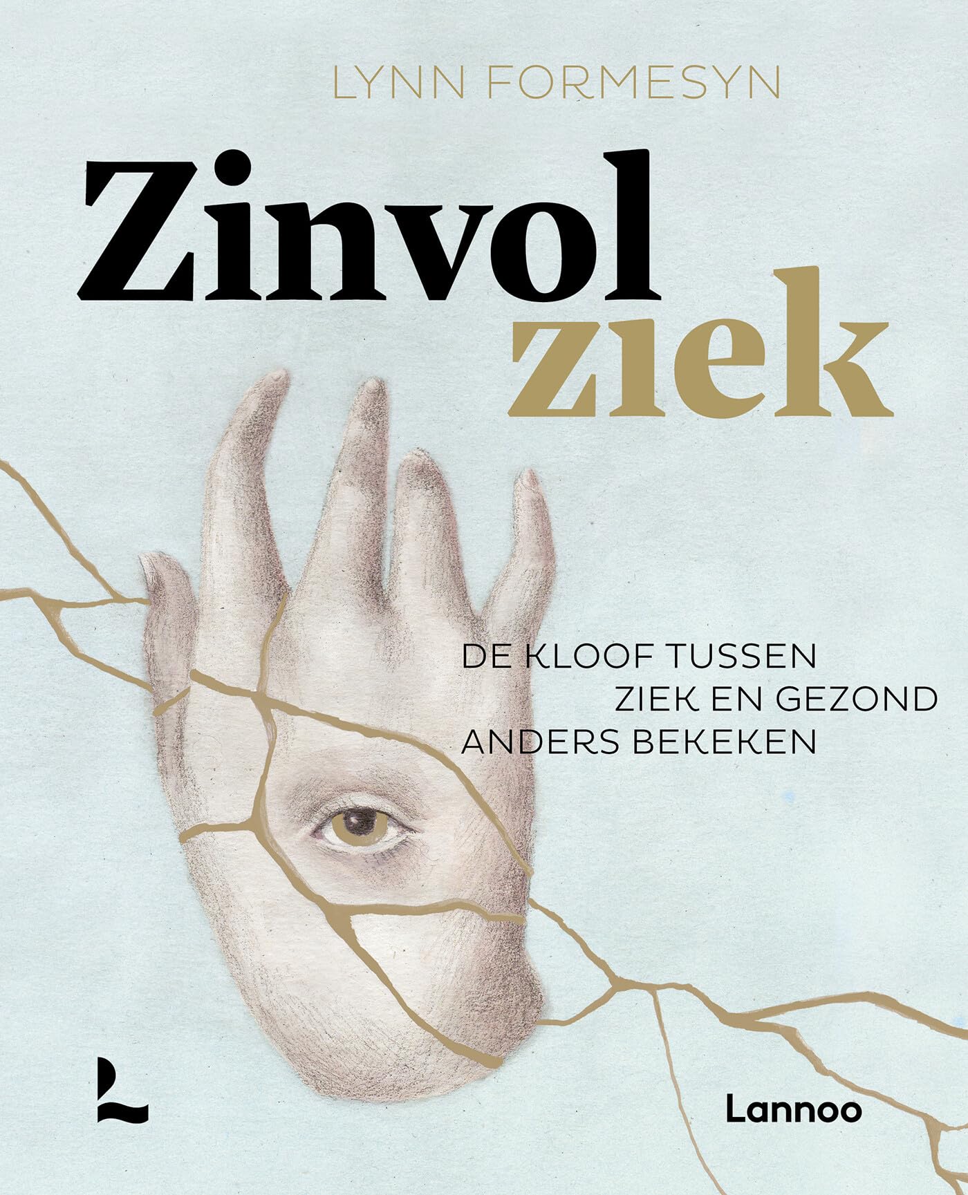 Zinvol ziek: de kloof tussen ziek en gezond anders bekeken Medicine