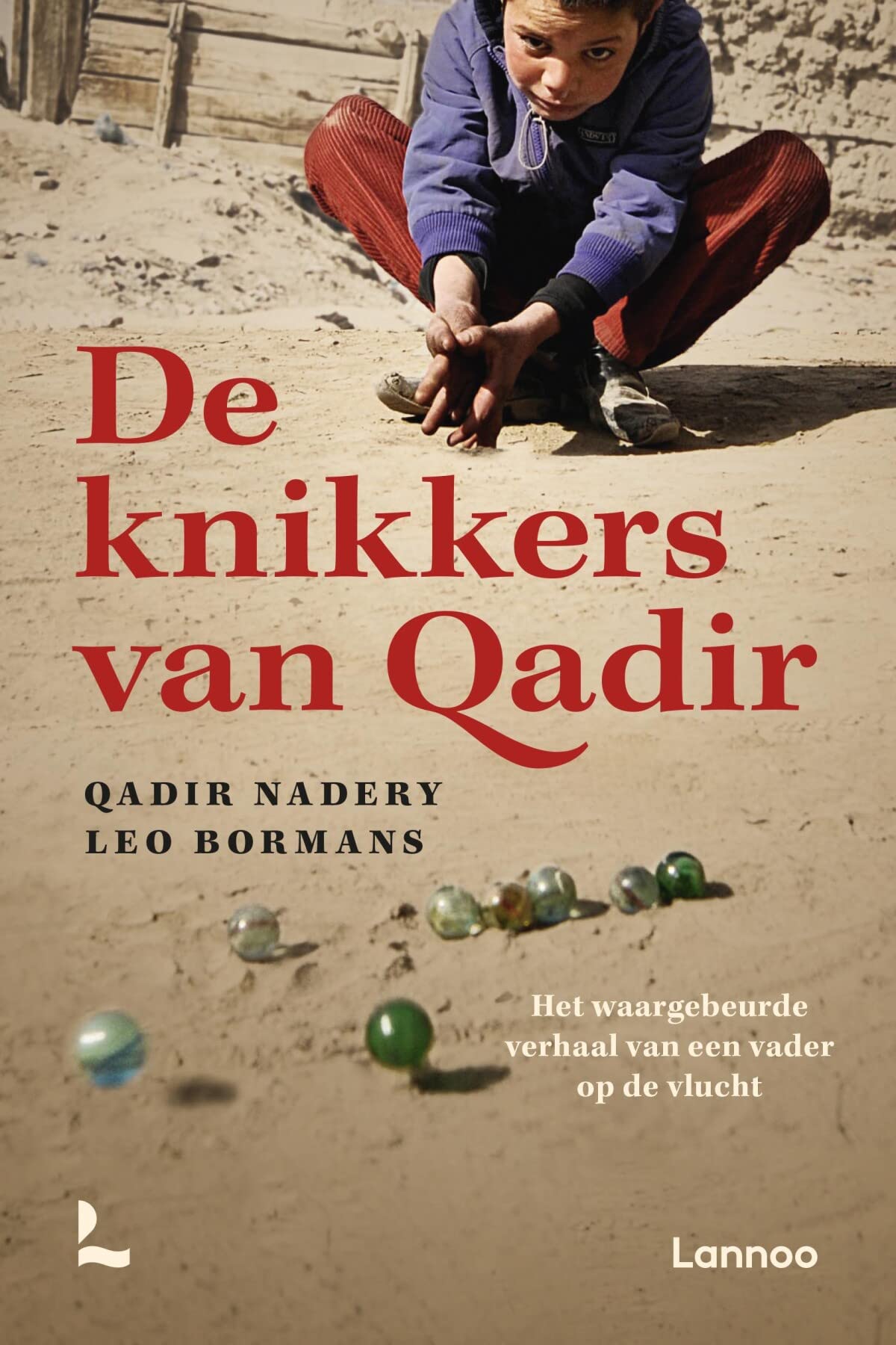 De knikkers van Qadir: het waargebeurde verhaal van een vader op de vlucht Personalities