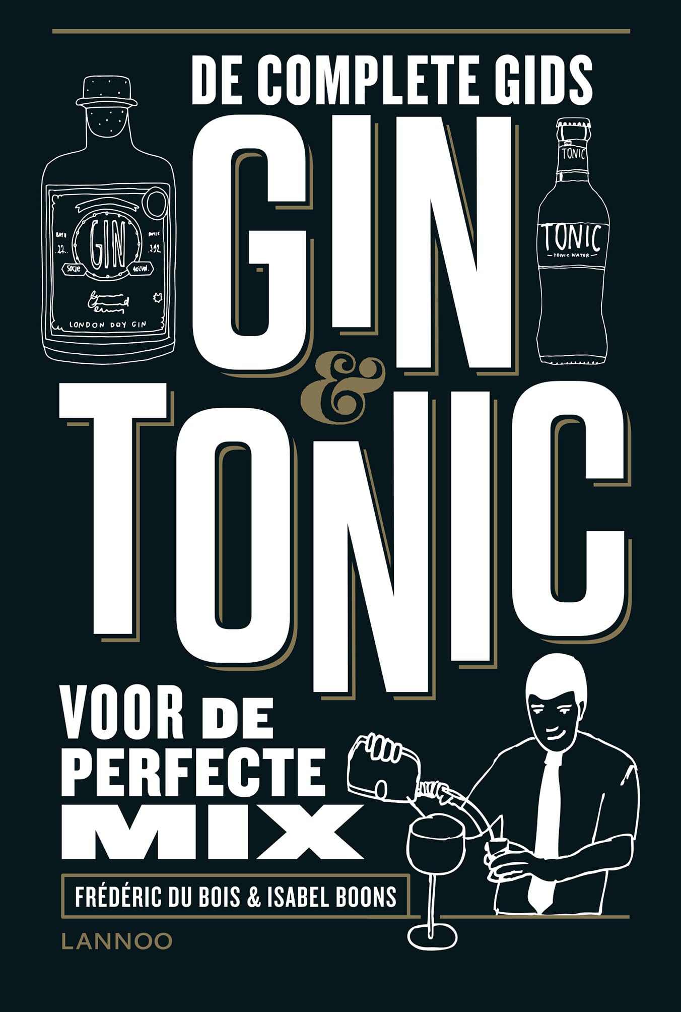 Gin & Tonic - 111: De complete gids voor de perfecte mix book