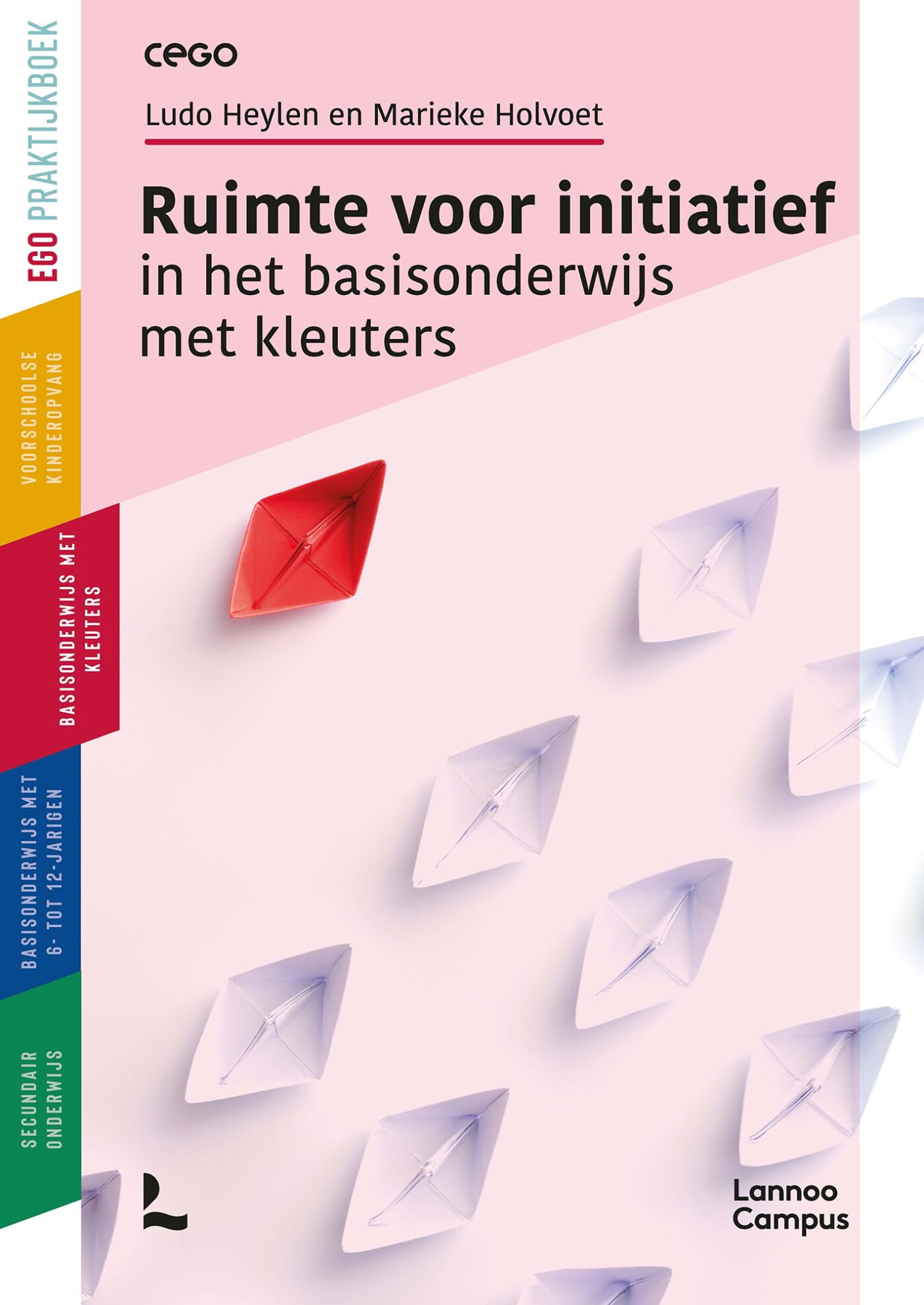 Ruimte voor initiatief: in het basisonderwijs met kleuters book