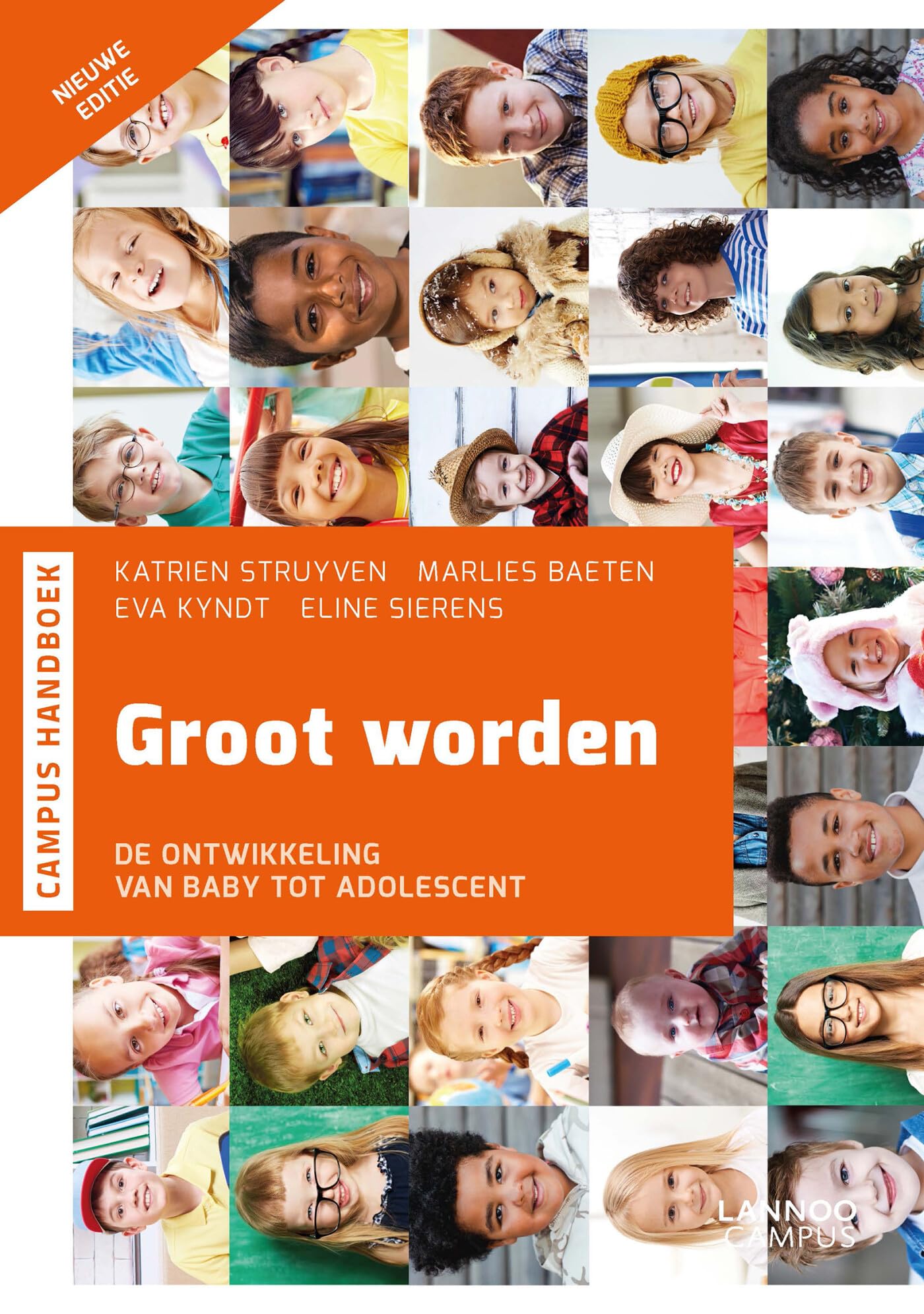 Groot worden: De ontwikkeling van baby tot adolescent Psychology