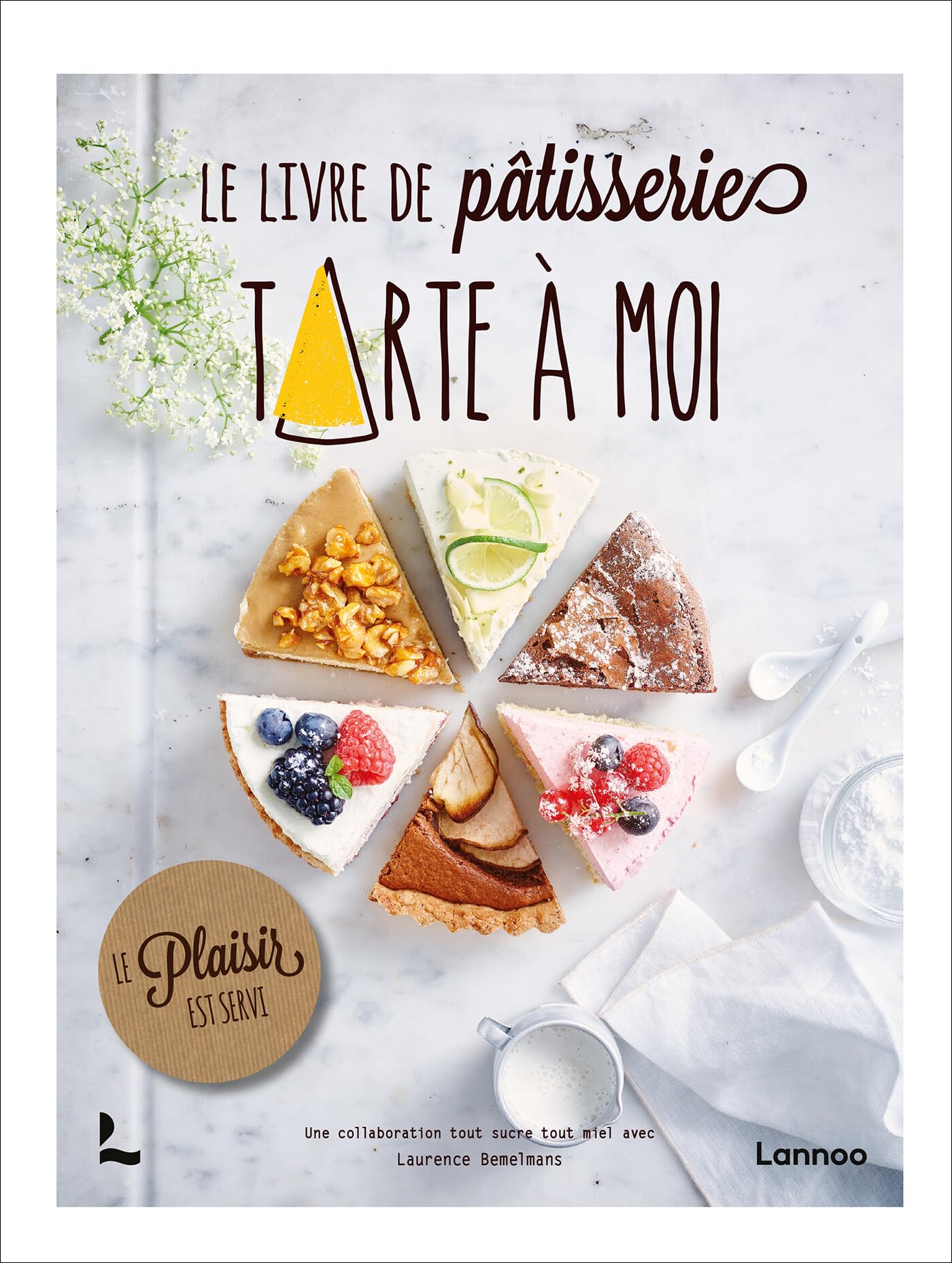 Le livre de patisserie Tarte à moi Leisure, Home & Garden