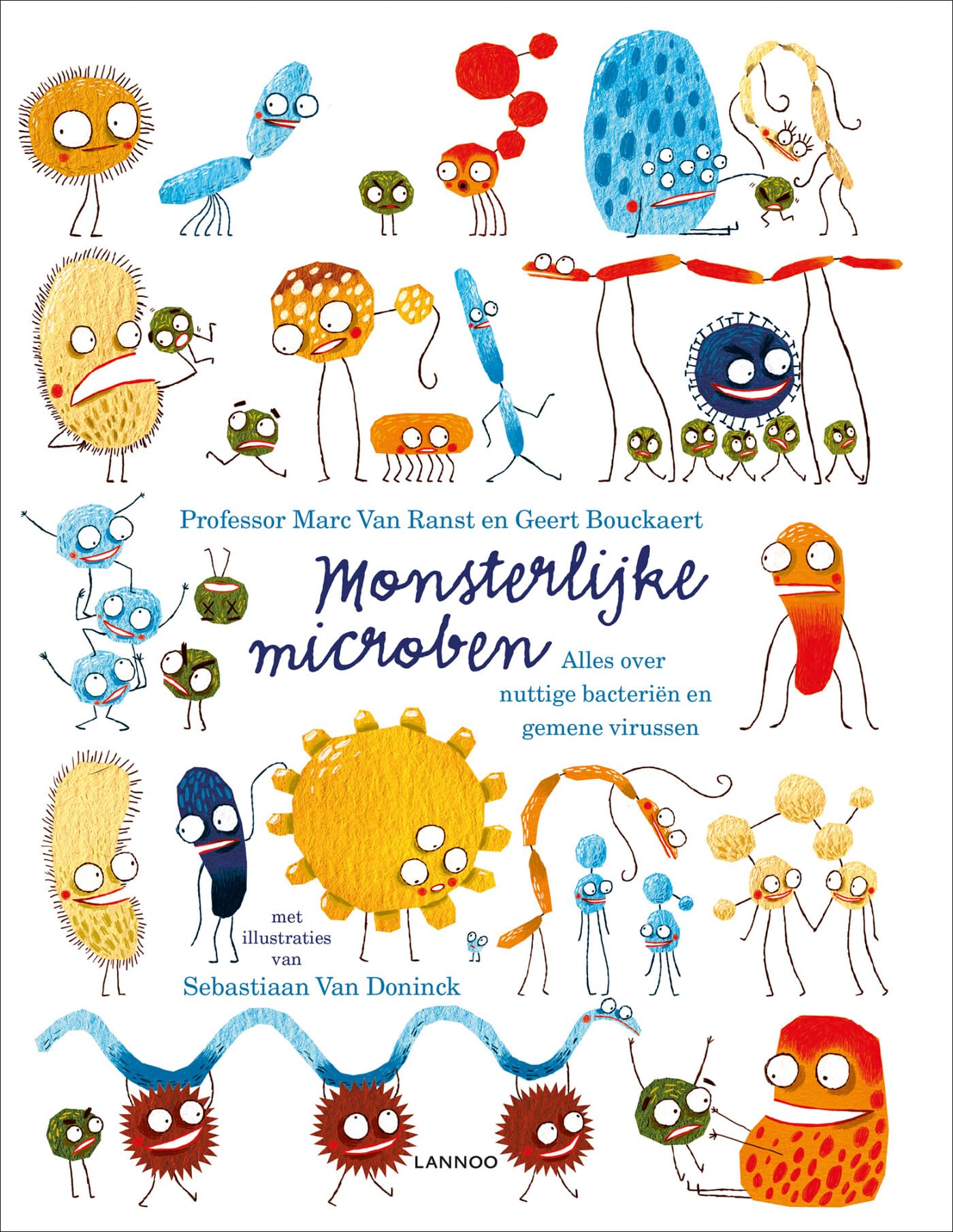 Monsterlijke microben: alles over nuttige bacteriën en gemene virussen book