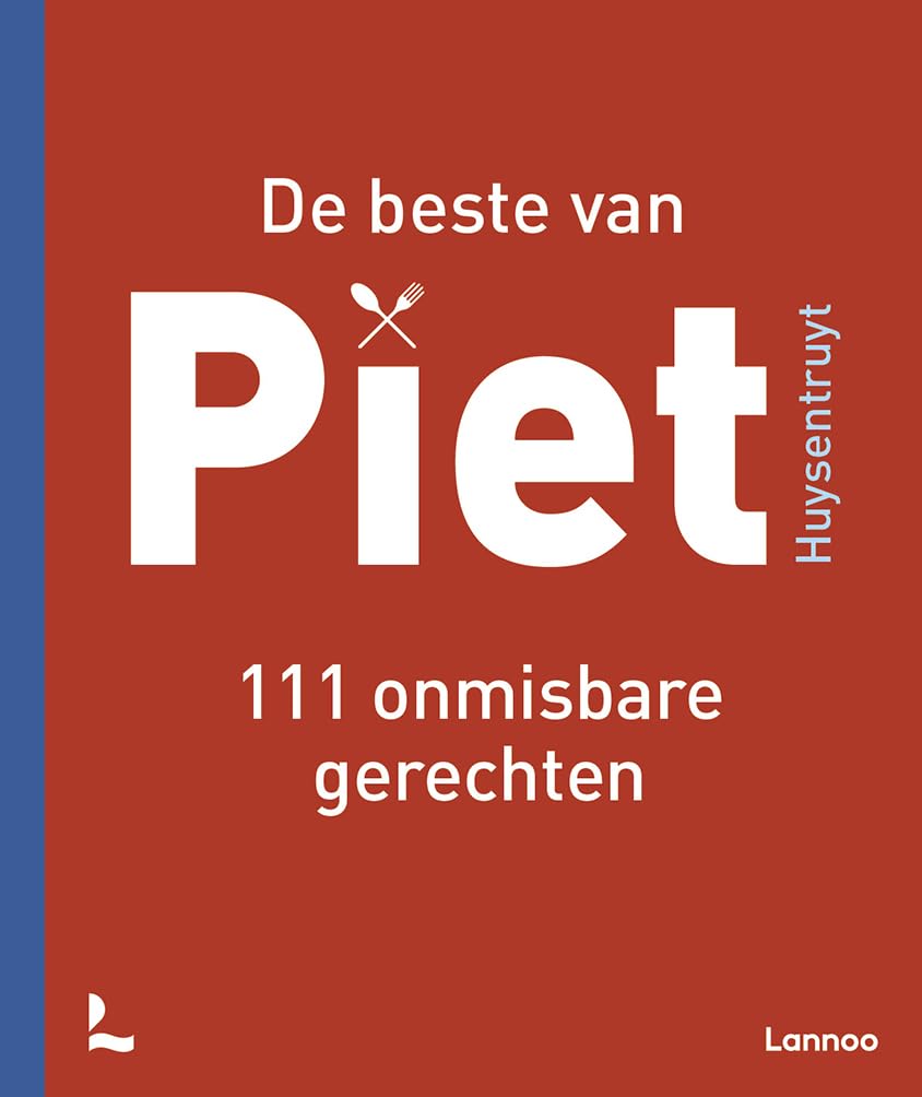 De beste van Piet: 111 onmisbare recepten book